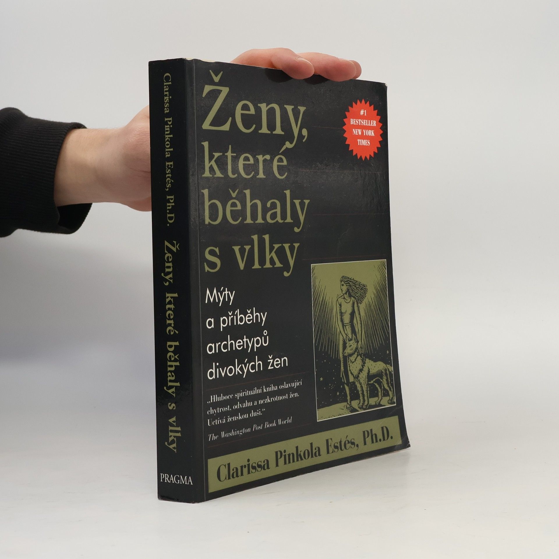 Clarissa Pinkola Estés Ženy, které běhaly s vlky