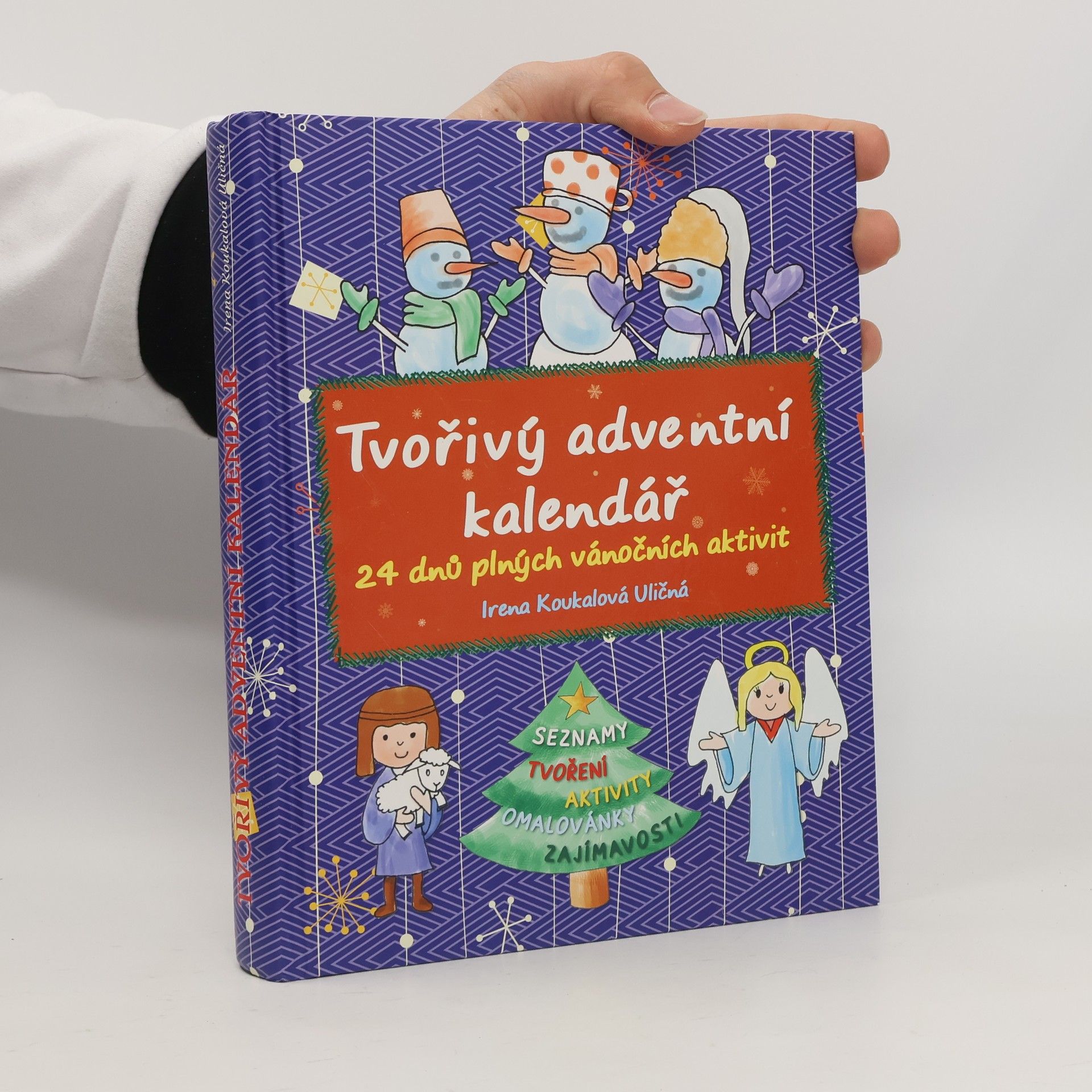 Irena Koukalová Uličná Tvořivý adventní kalendář