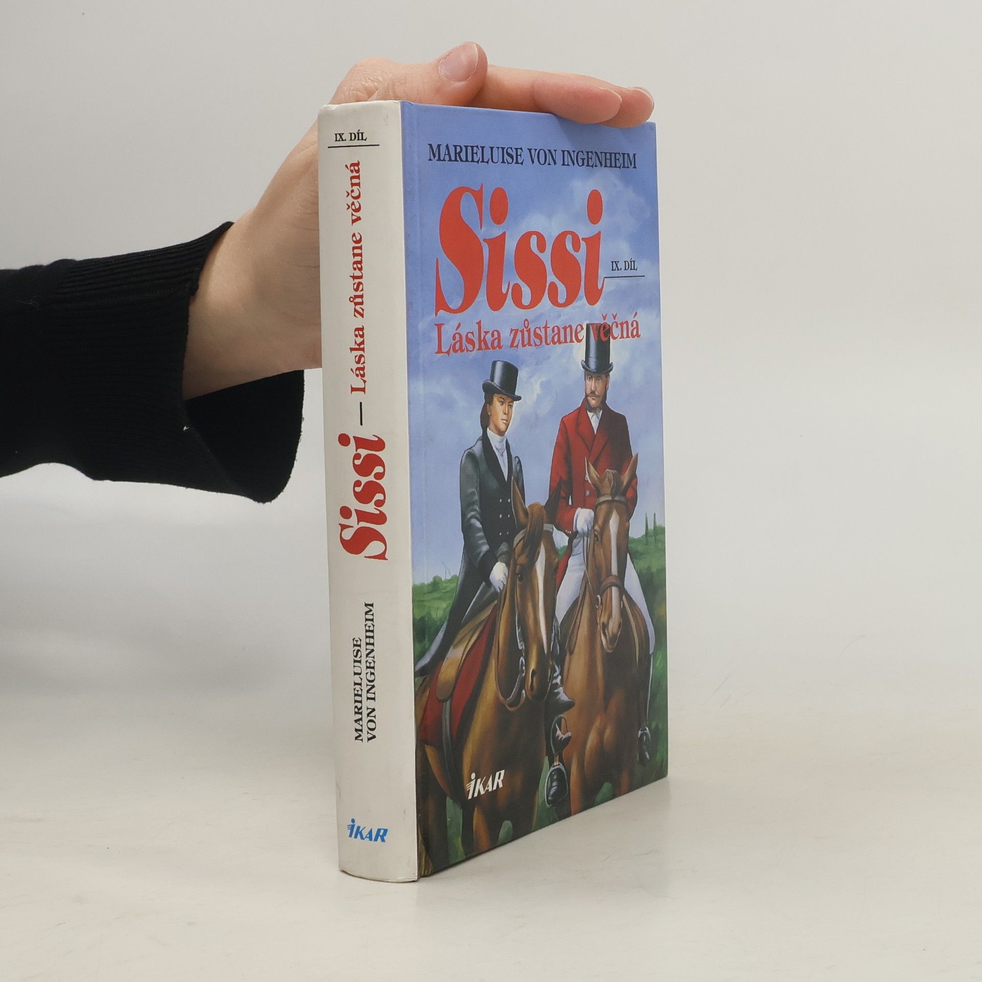 Maireluise von Ingenheim Sissi. IX. díl. Láska zůstane věčná