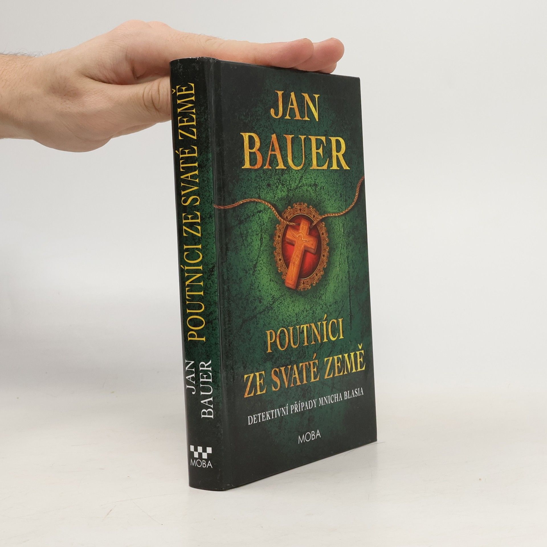 Jan Bauer Poutníci ze Svaté země : Detektivní případy mnicha Blasia