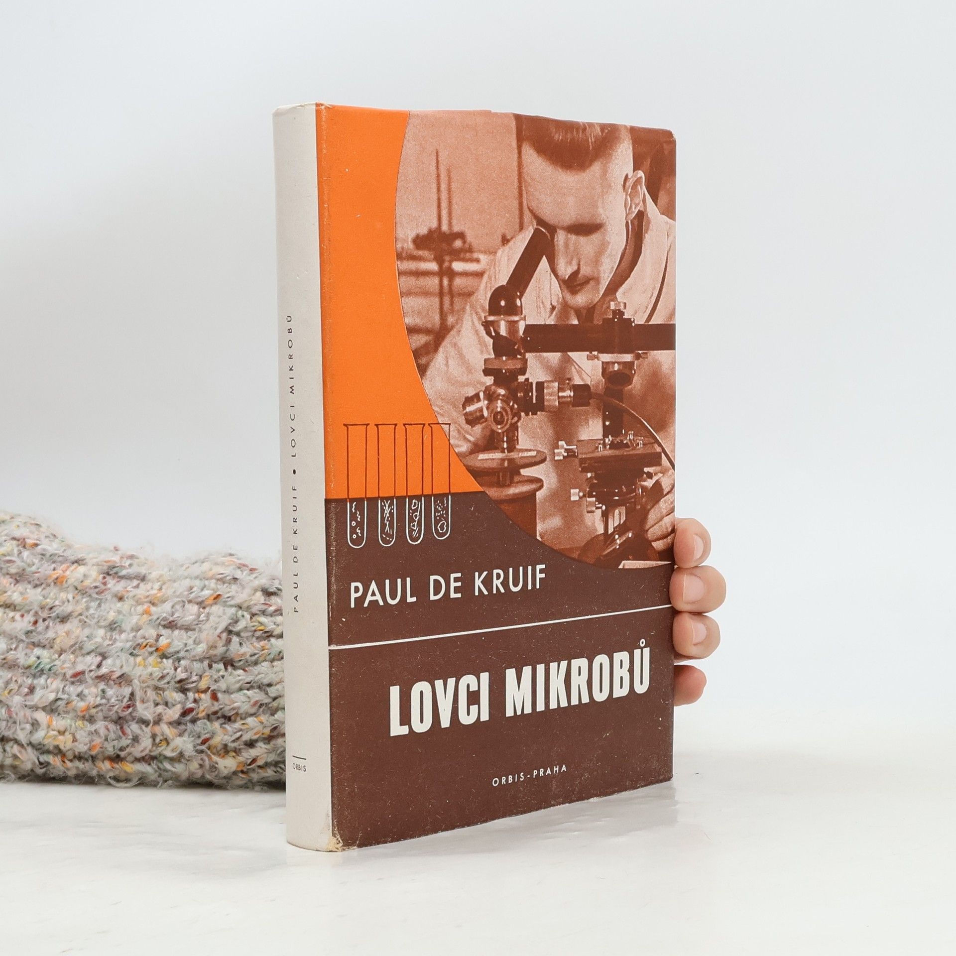 Paul de Kruif Lovci mikrobů