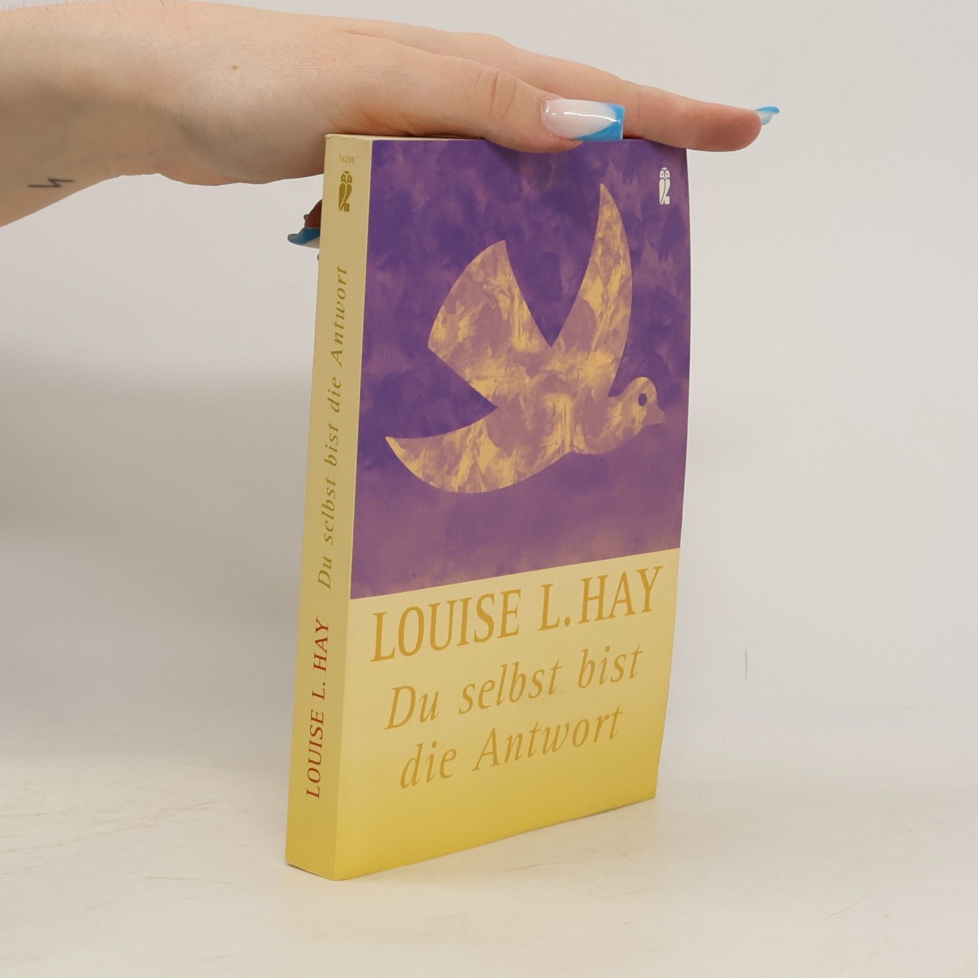 Louise Lynn Hay Du selbst bist die Antwort