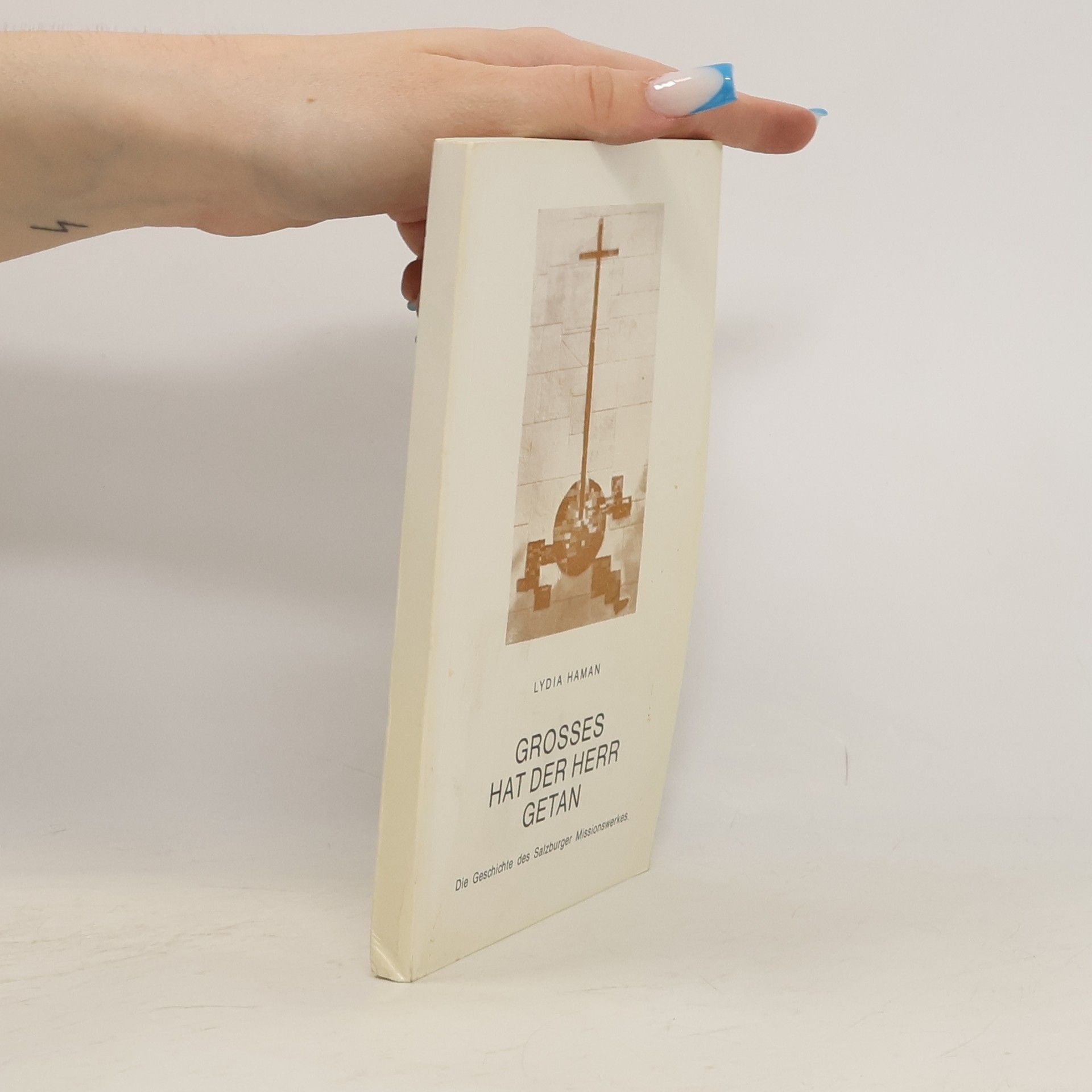 Lydia Hamann Grosses hat der Herr getan