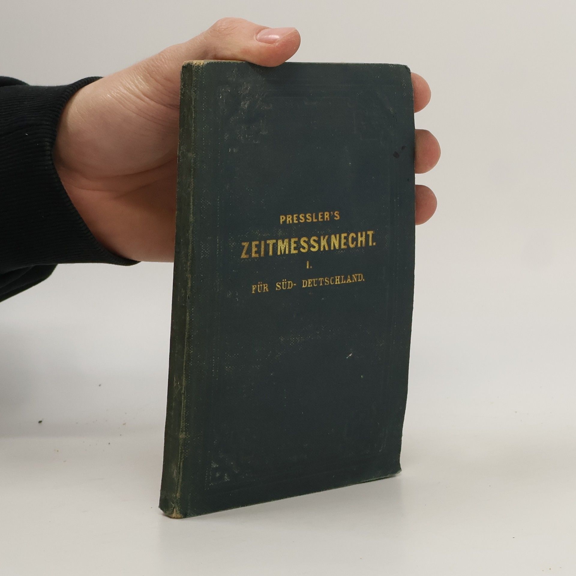 M. R. Pressler Pressler's Zeitmessknecht I.