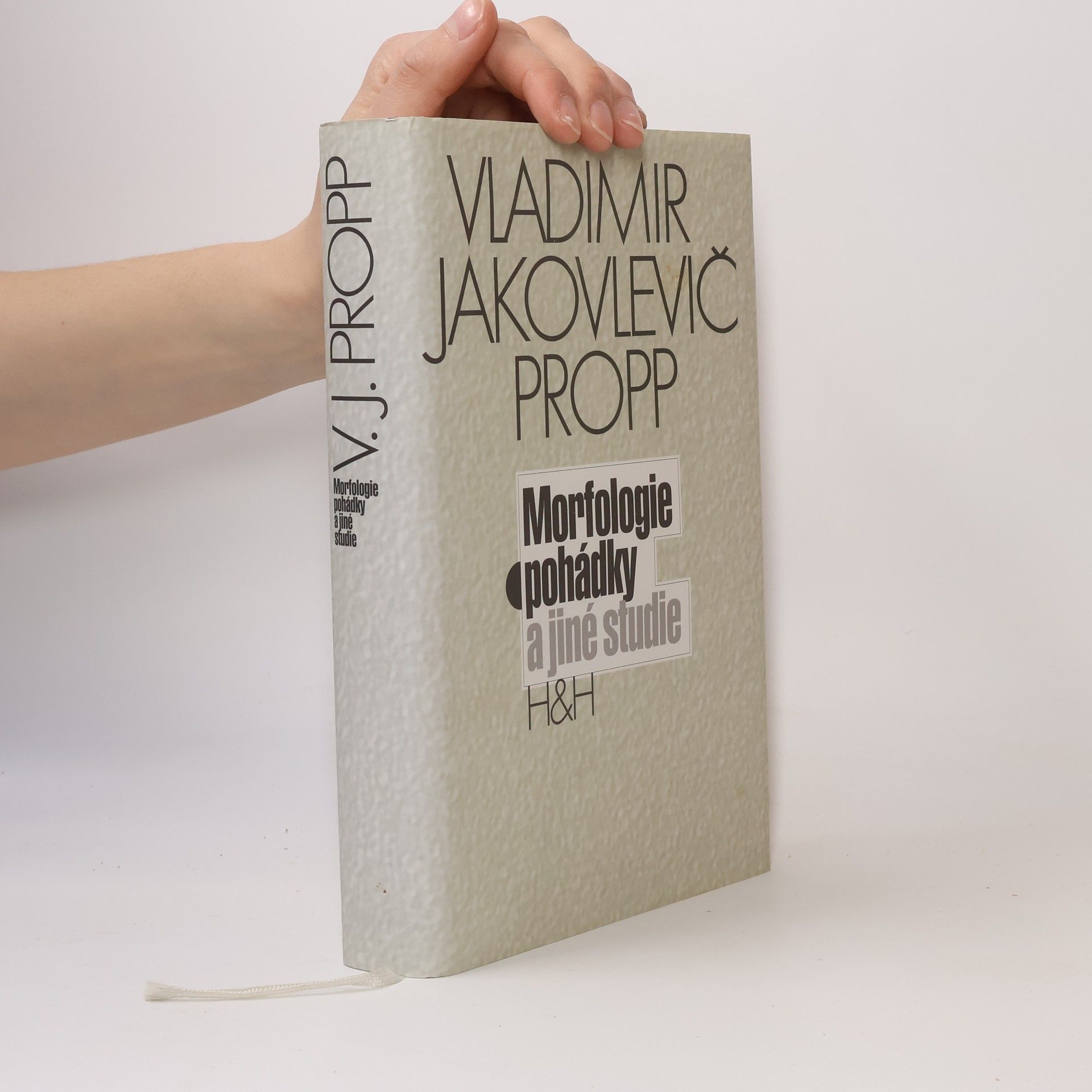 Vladimir Jakovlevič Propp Morfologie pohádky a jiné studie