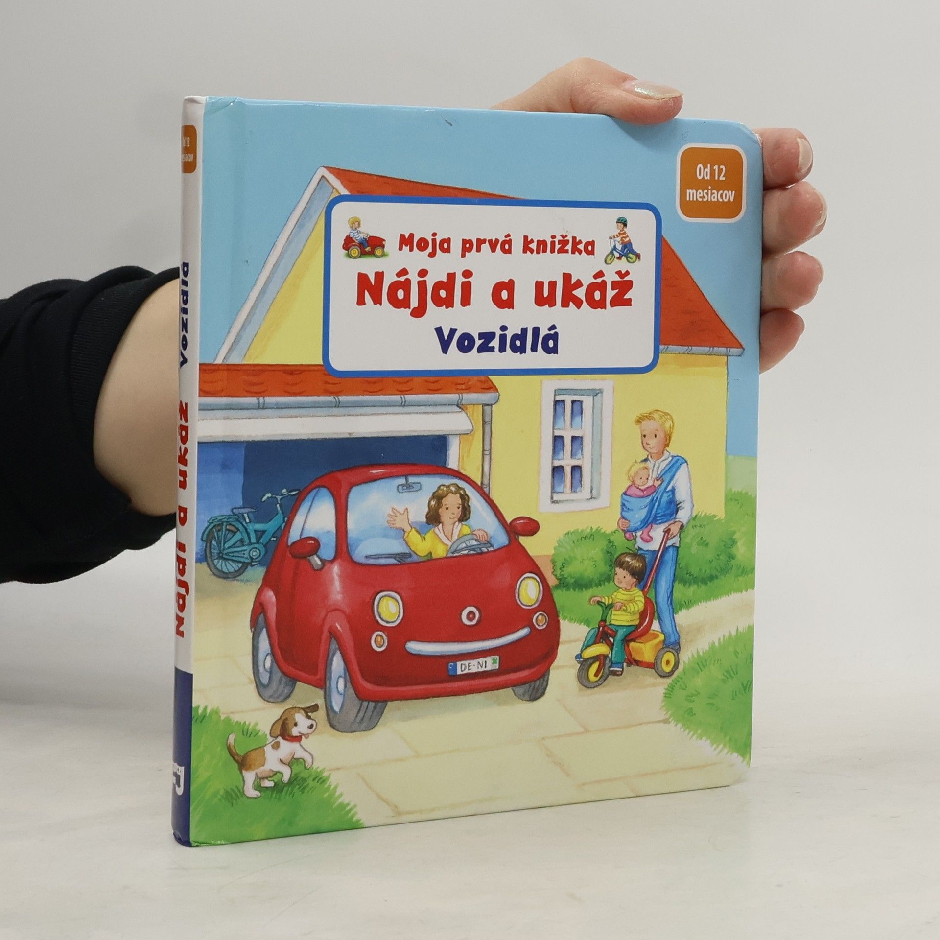 Sandra Grimm Moja prvá knižka Nájdi a ukáž Vozidlo