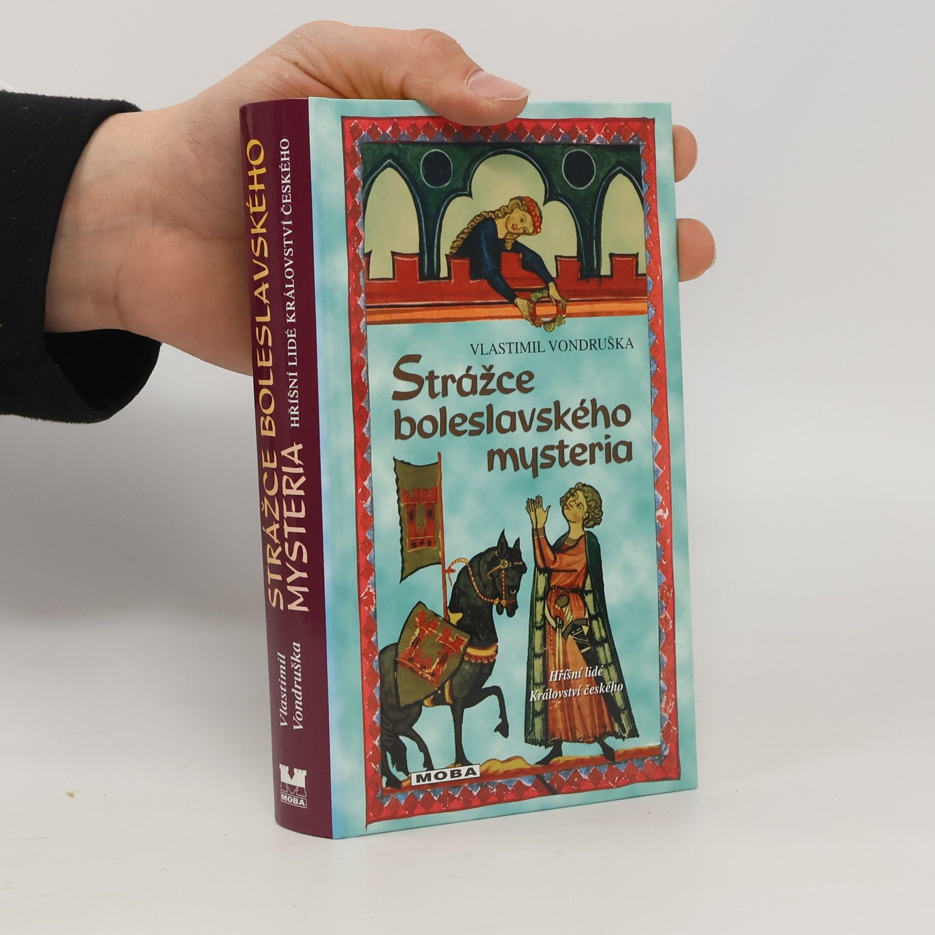 Vlastimil Vondruška Strážce boleslavského mysteria