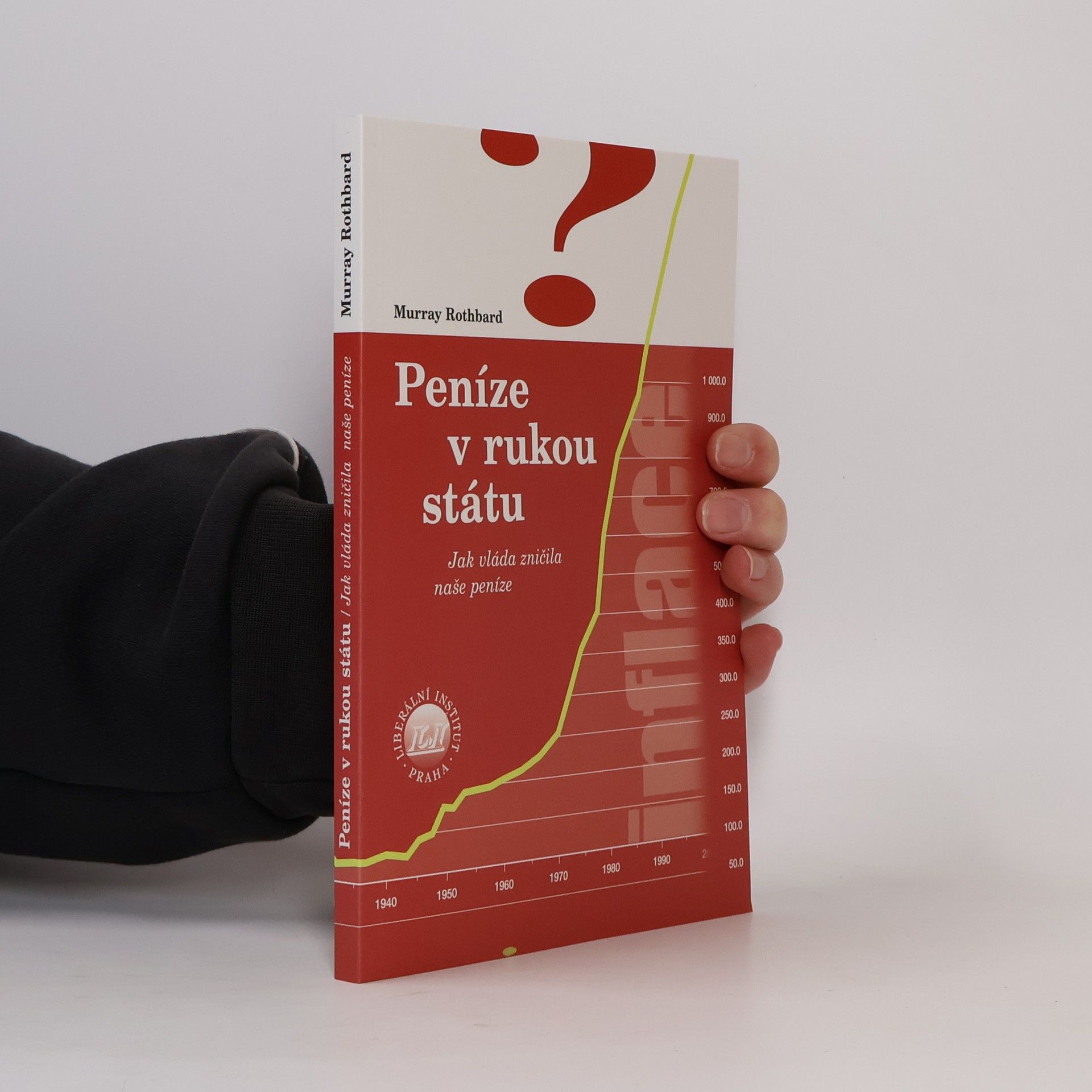 Murray Rothbard Peníze v rukou státu