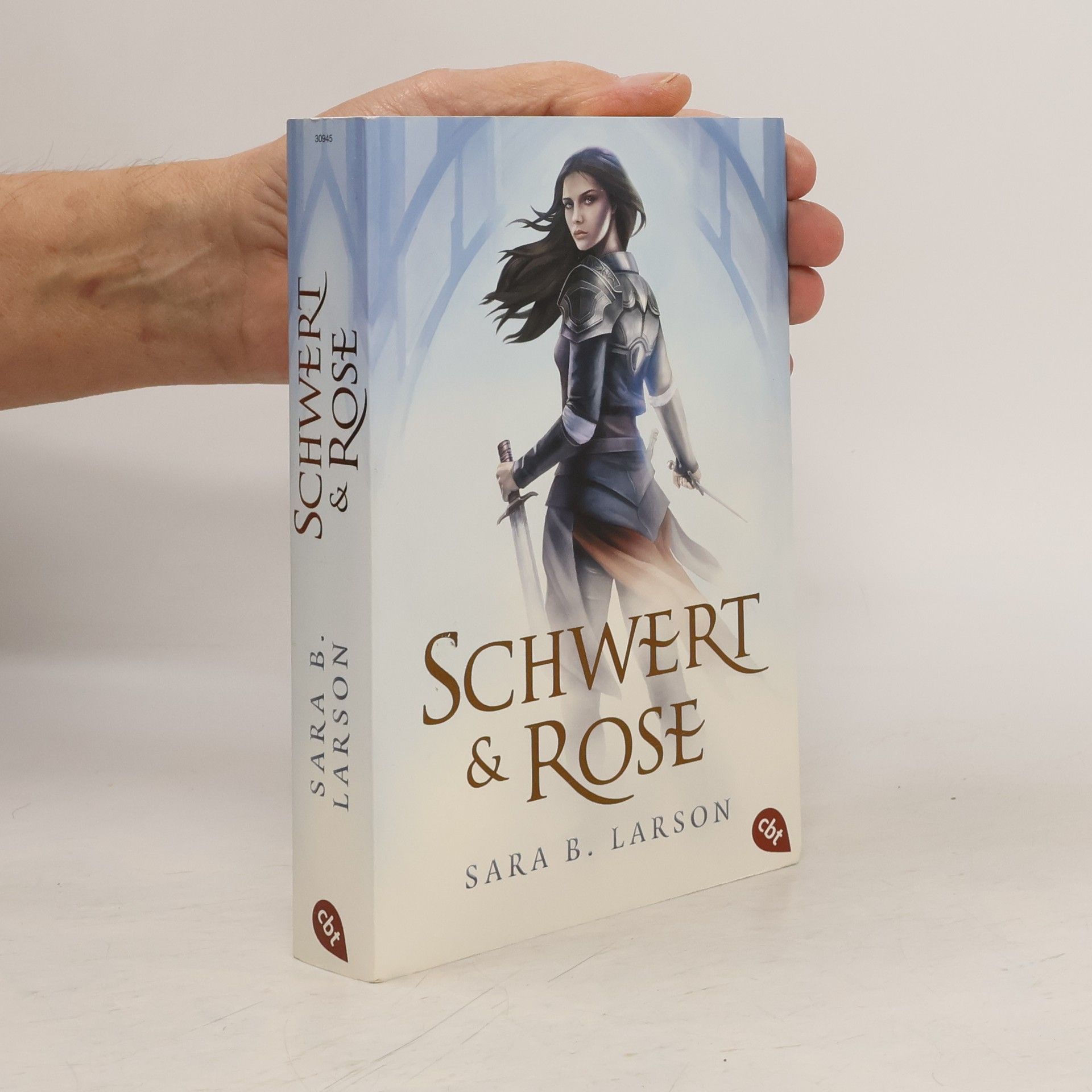 Sara B. Larson Schwert und Rose