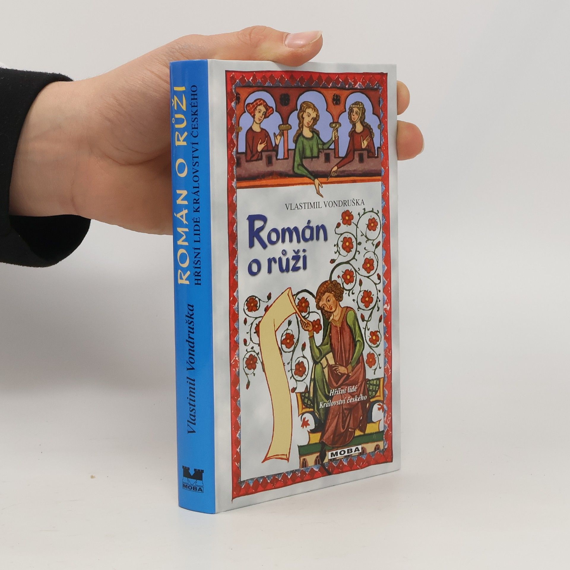 Vlastimil Vondruška Román o růži