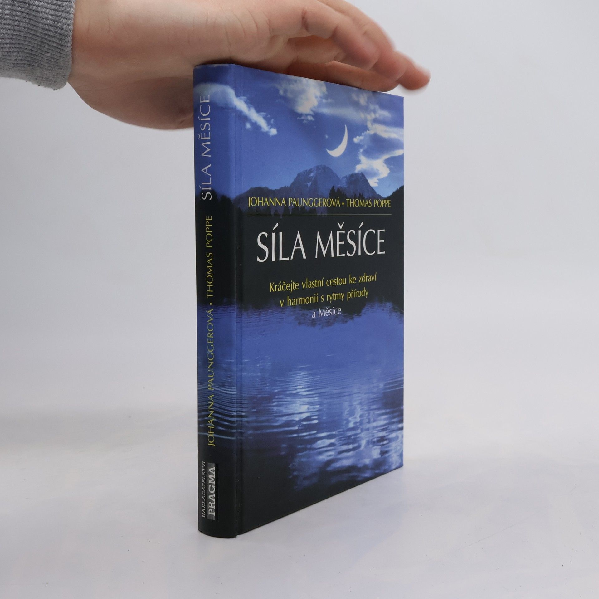 Johanna Paungger Síla Měsíce