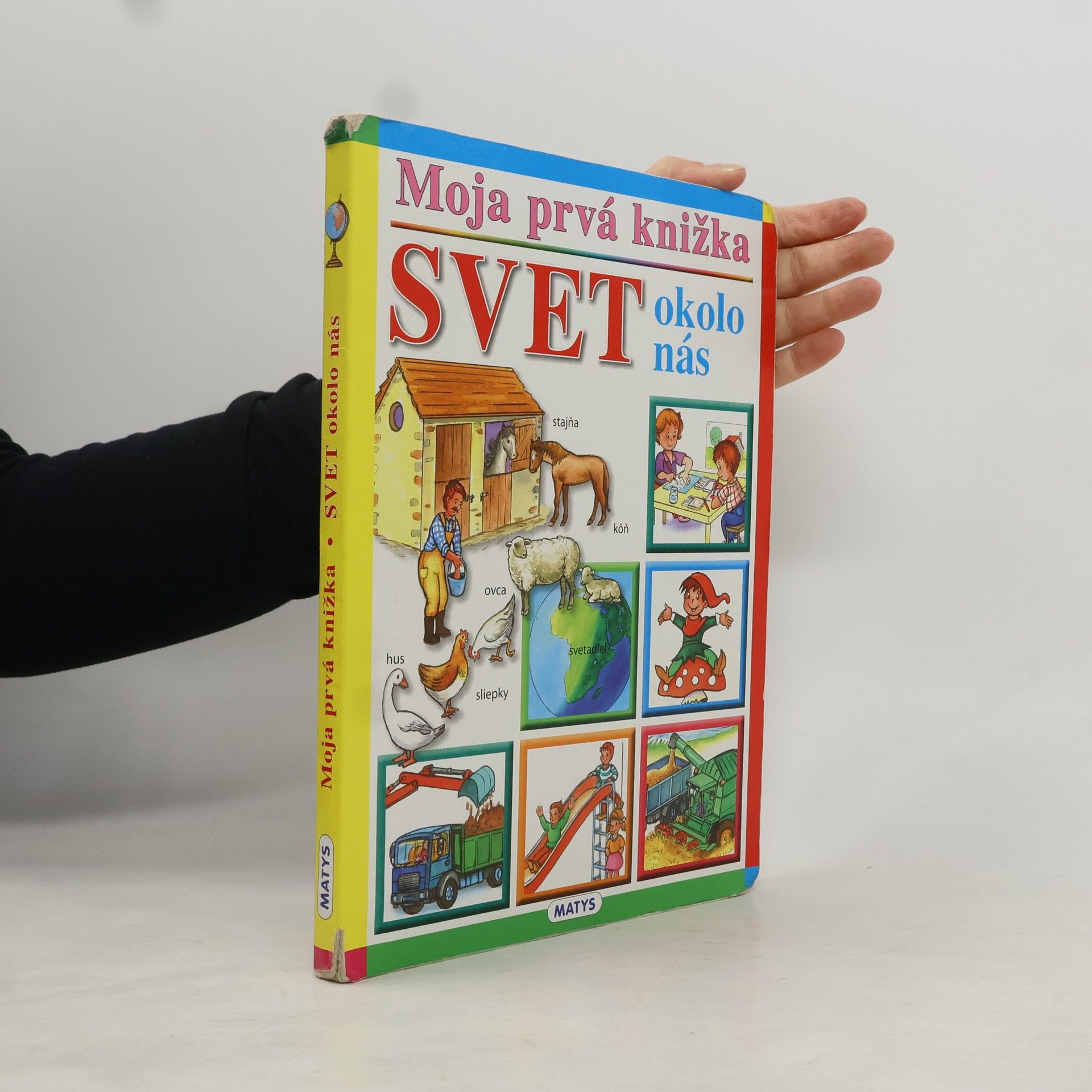 Autorenkollektiv Moja prvá knižka. Svet okolo nás