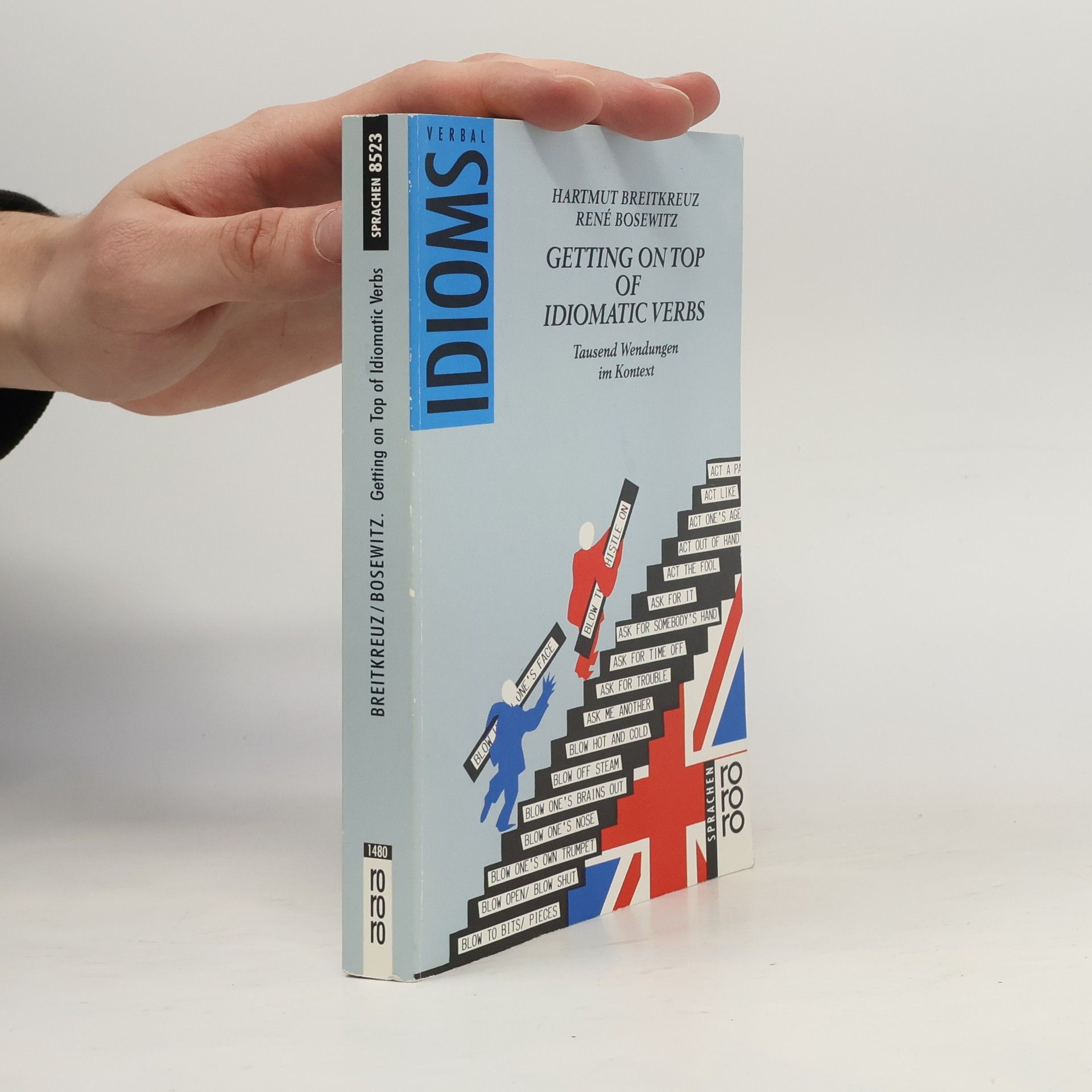 Hartmut Breitkreuz Getting on top of idiomatic verbs