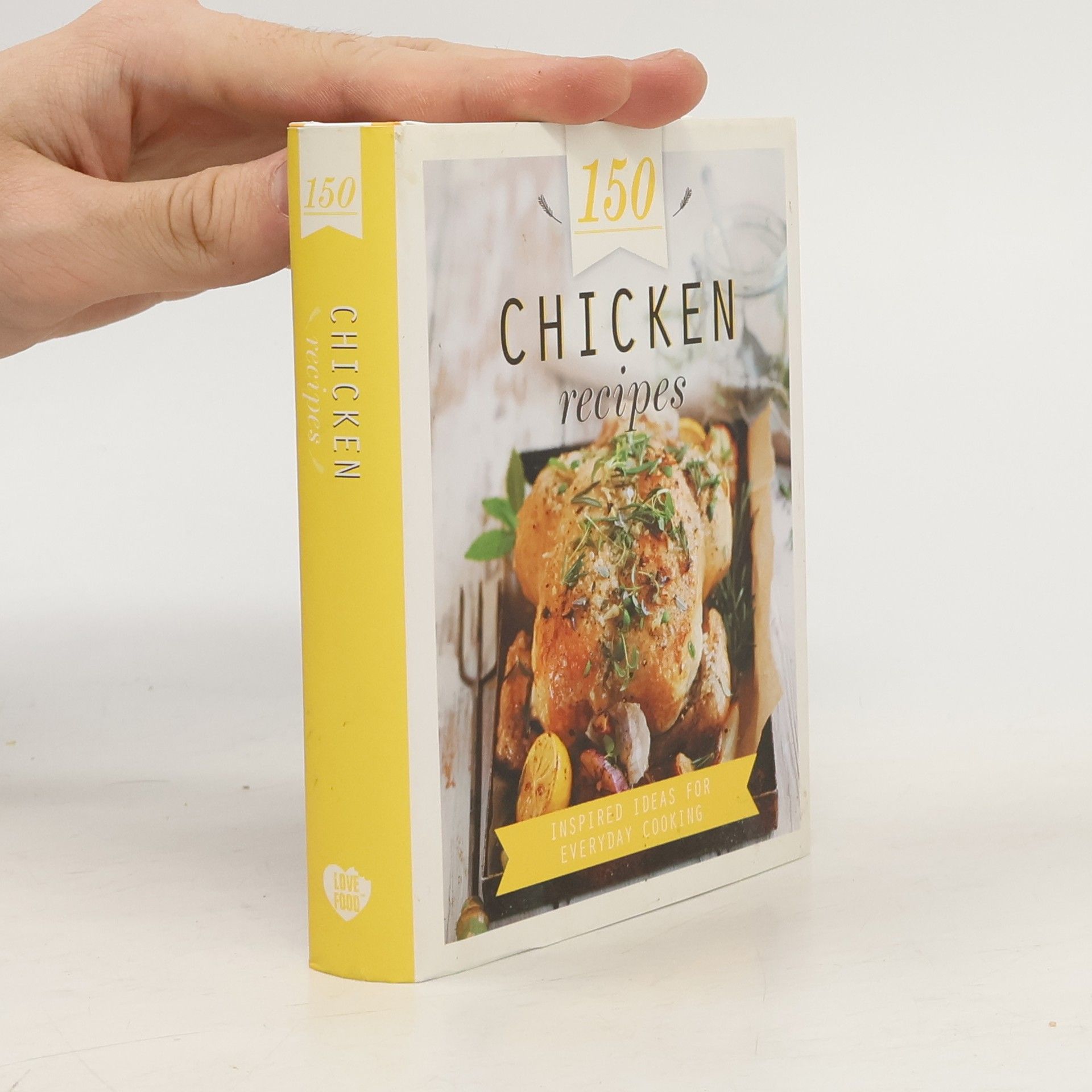 Parragon Books Ltd 150 Chicken Recipes