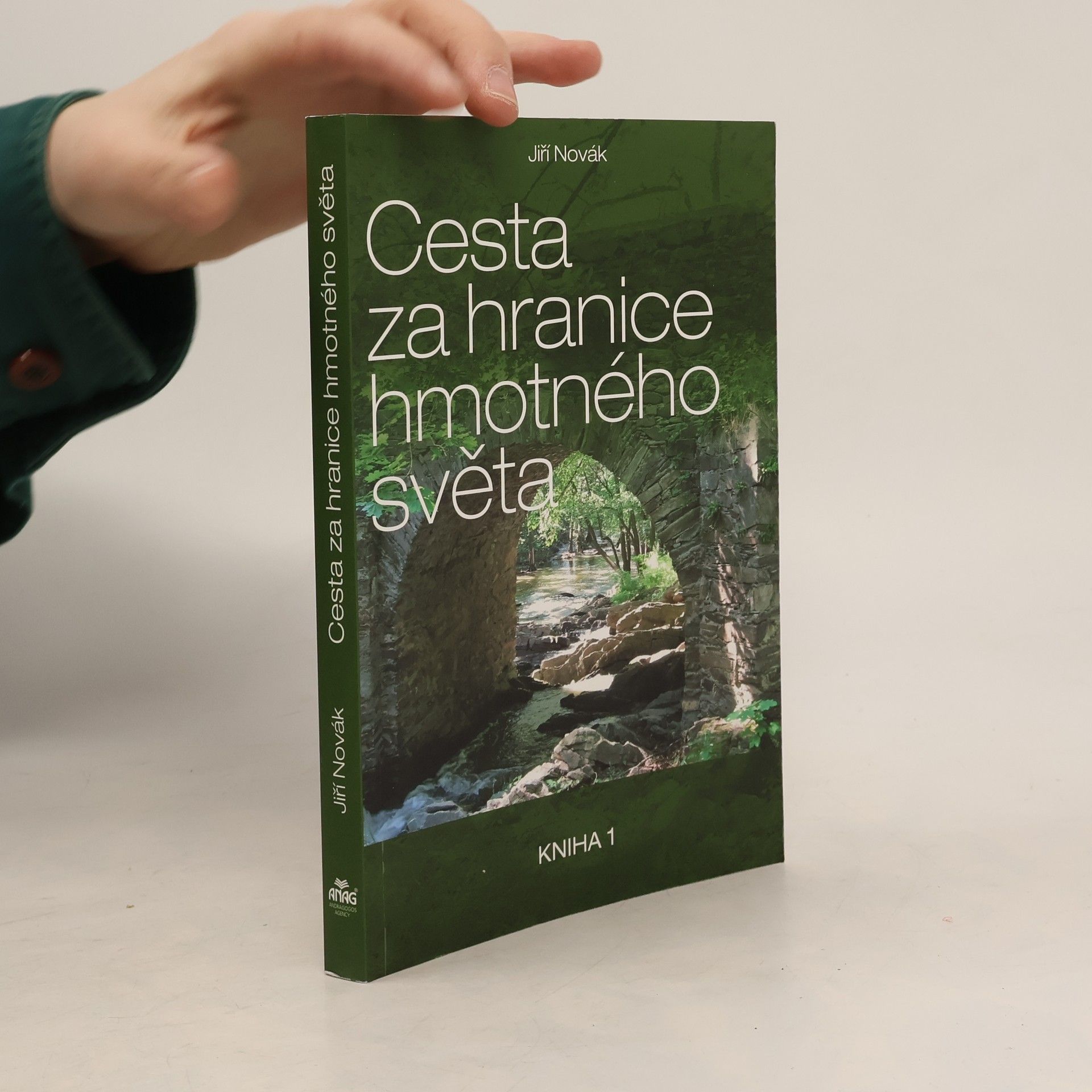 Jiří Novák Cesta za hranice hmotného světa. Kniha 1