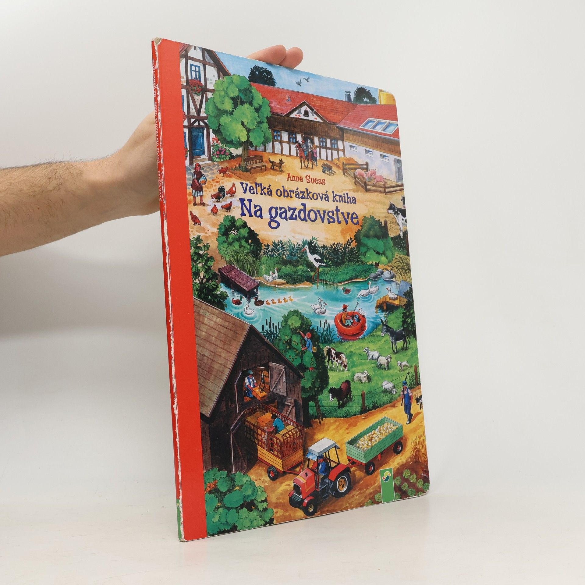 Anne Suess Velká obrázková knížka. Na statku