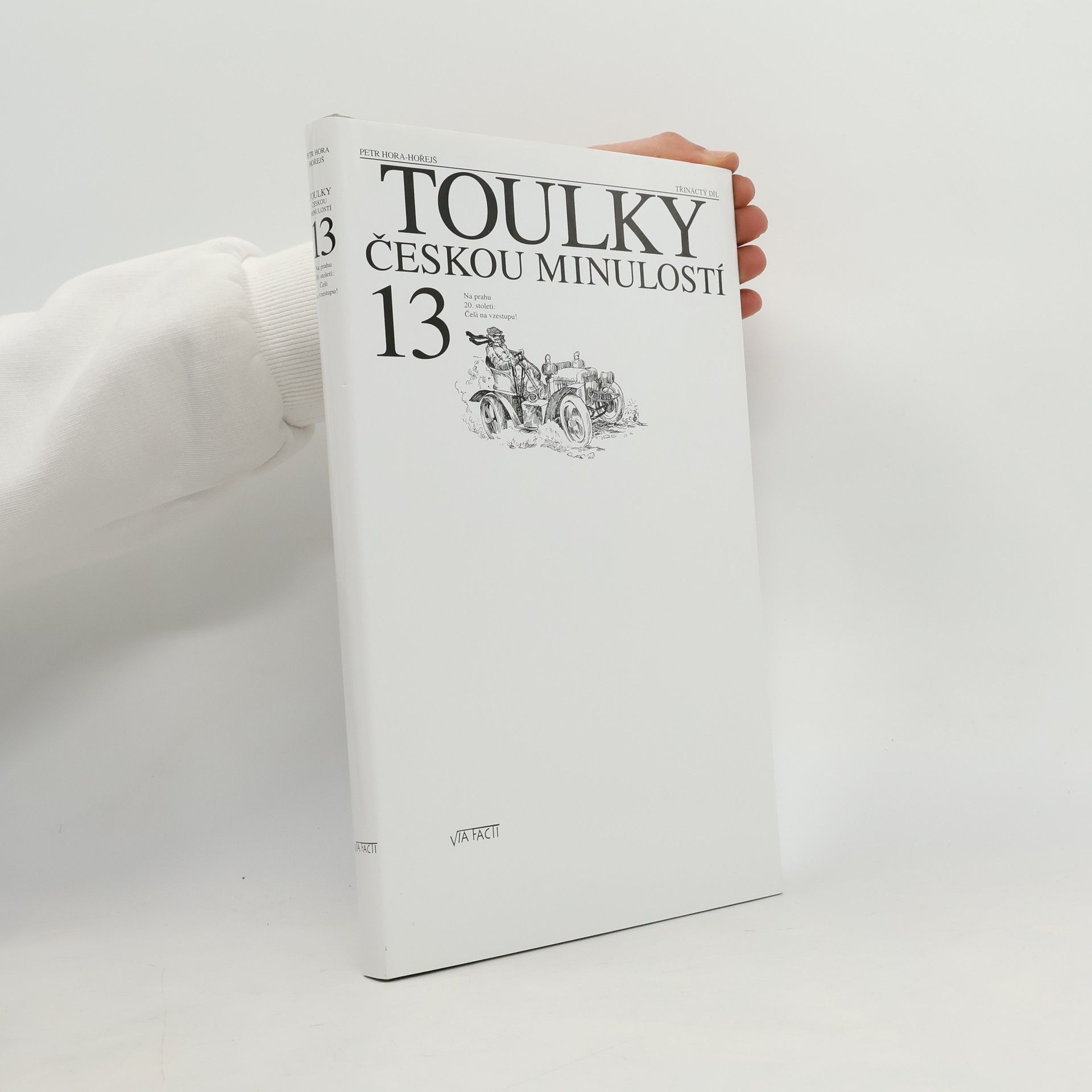 Petr Hořejš Toulky českou minulostí 13