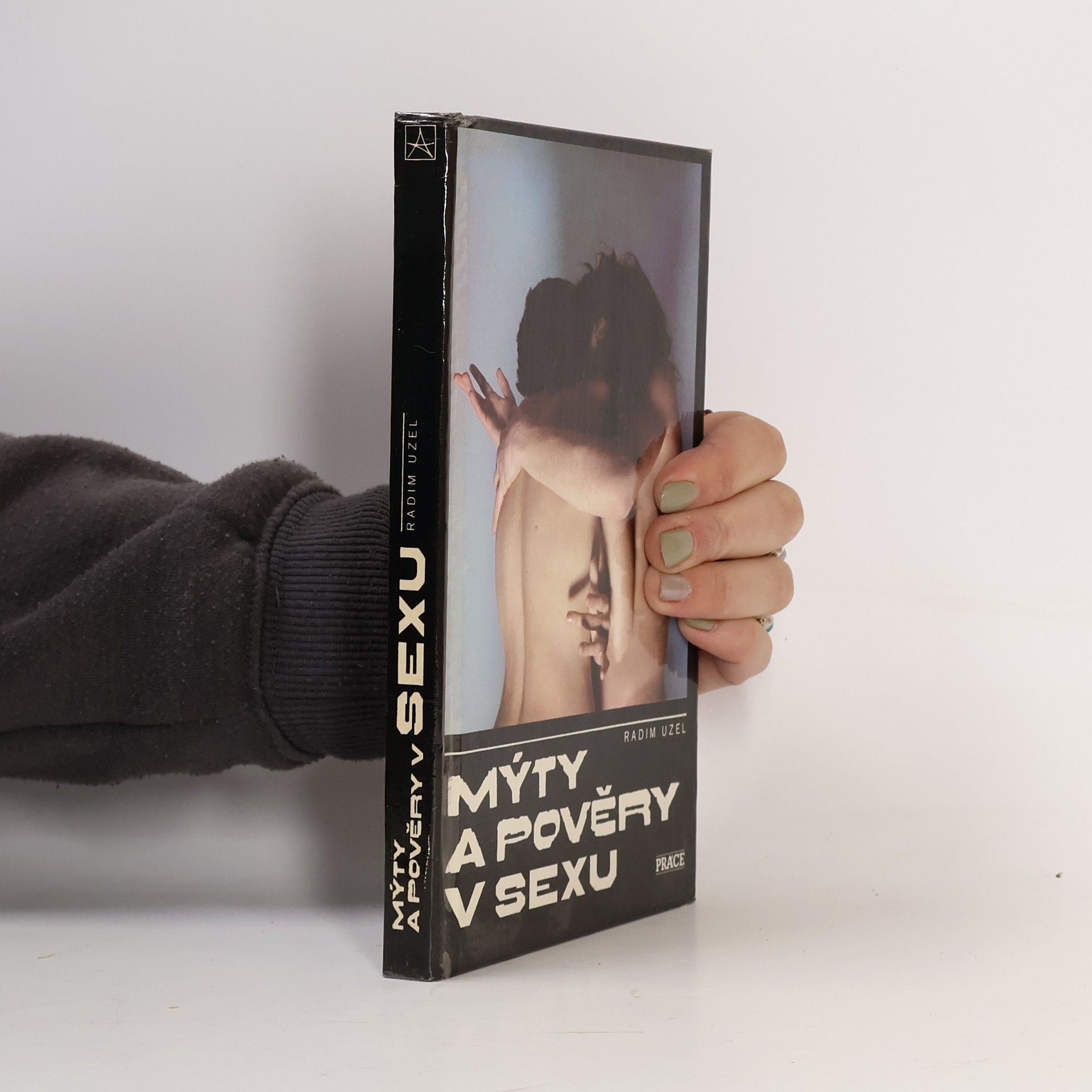 Radim Uzel Mýty a pověsti v sexu