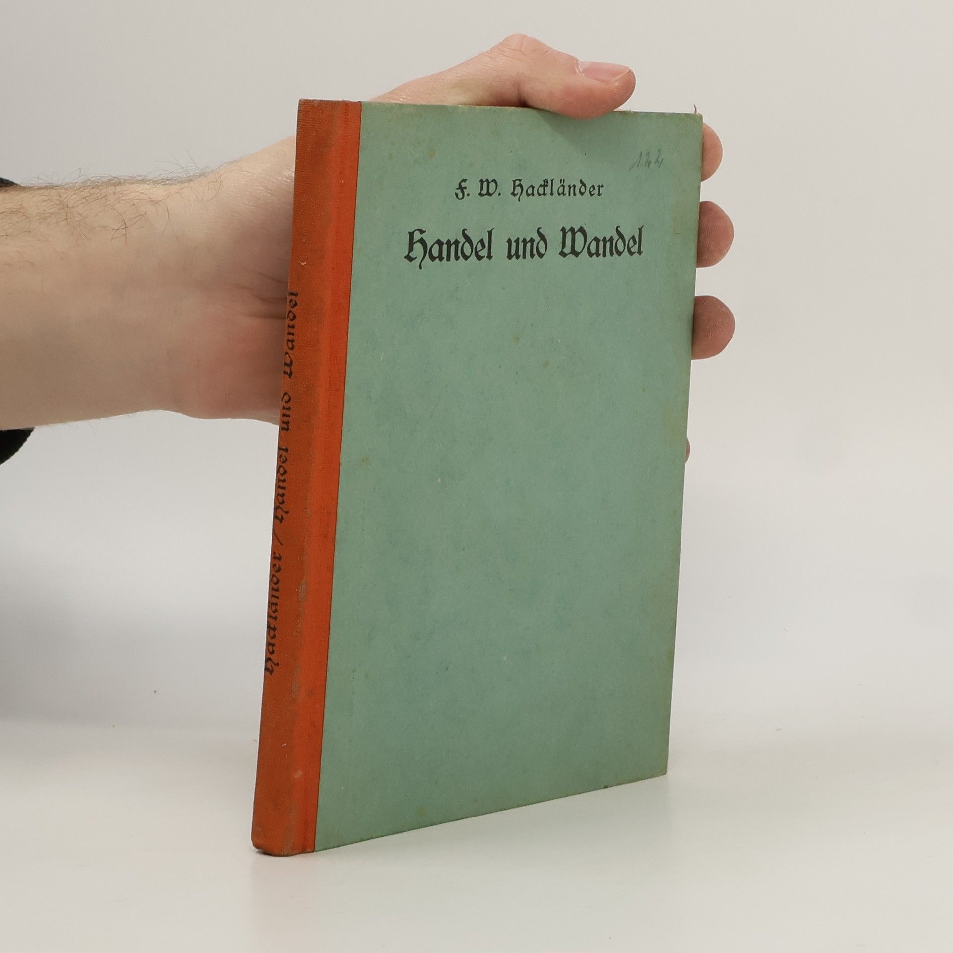 E. W. Hackländer Handel und Wandel