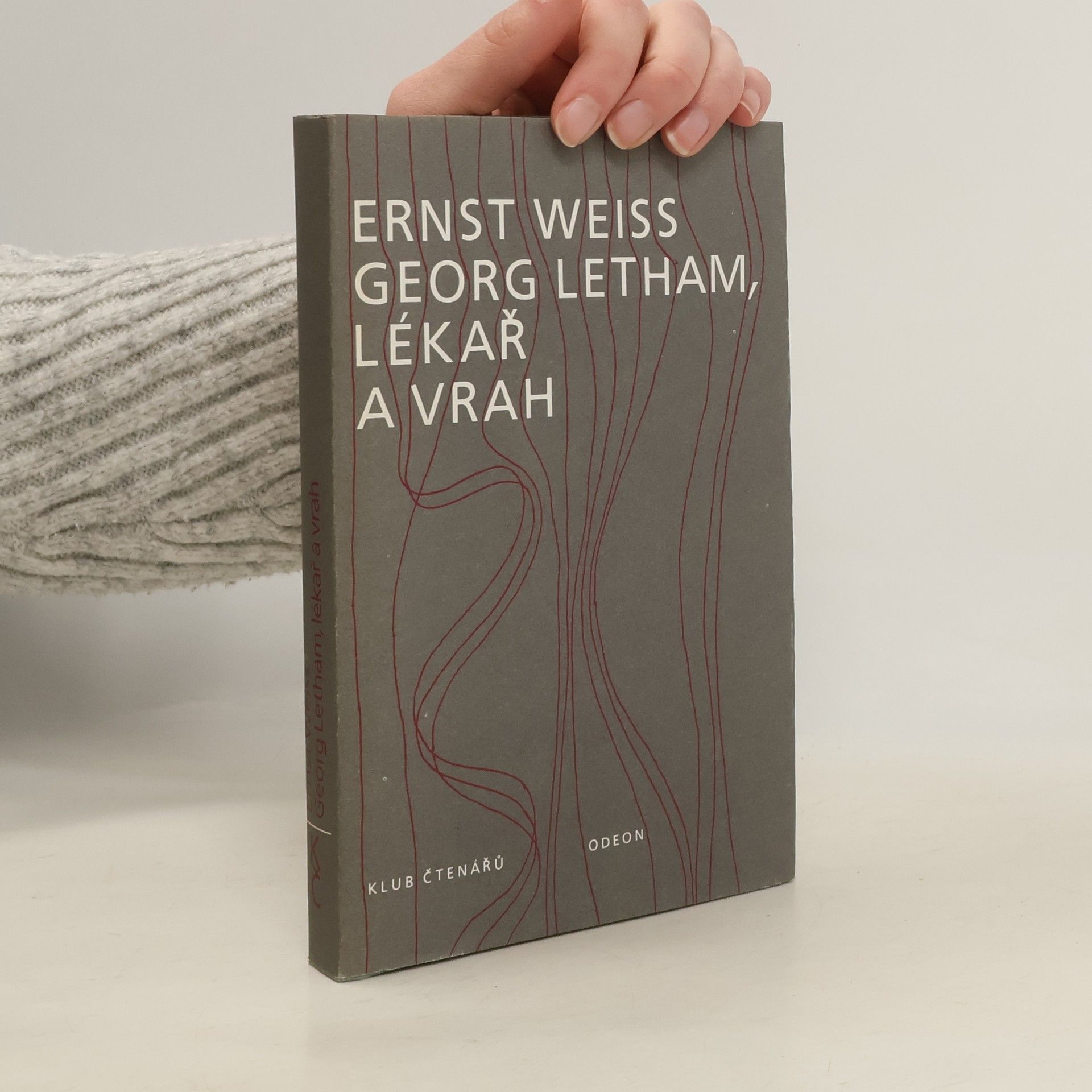 Ernst Weiss Georg Letham, lékař a vrah