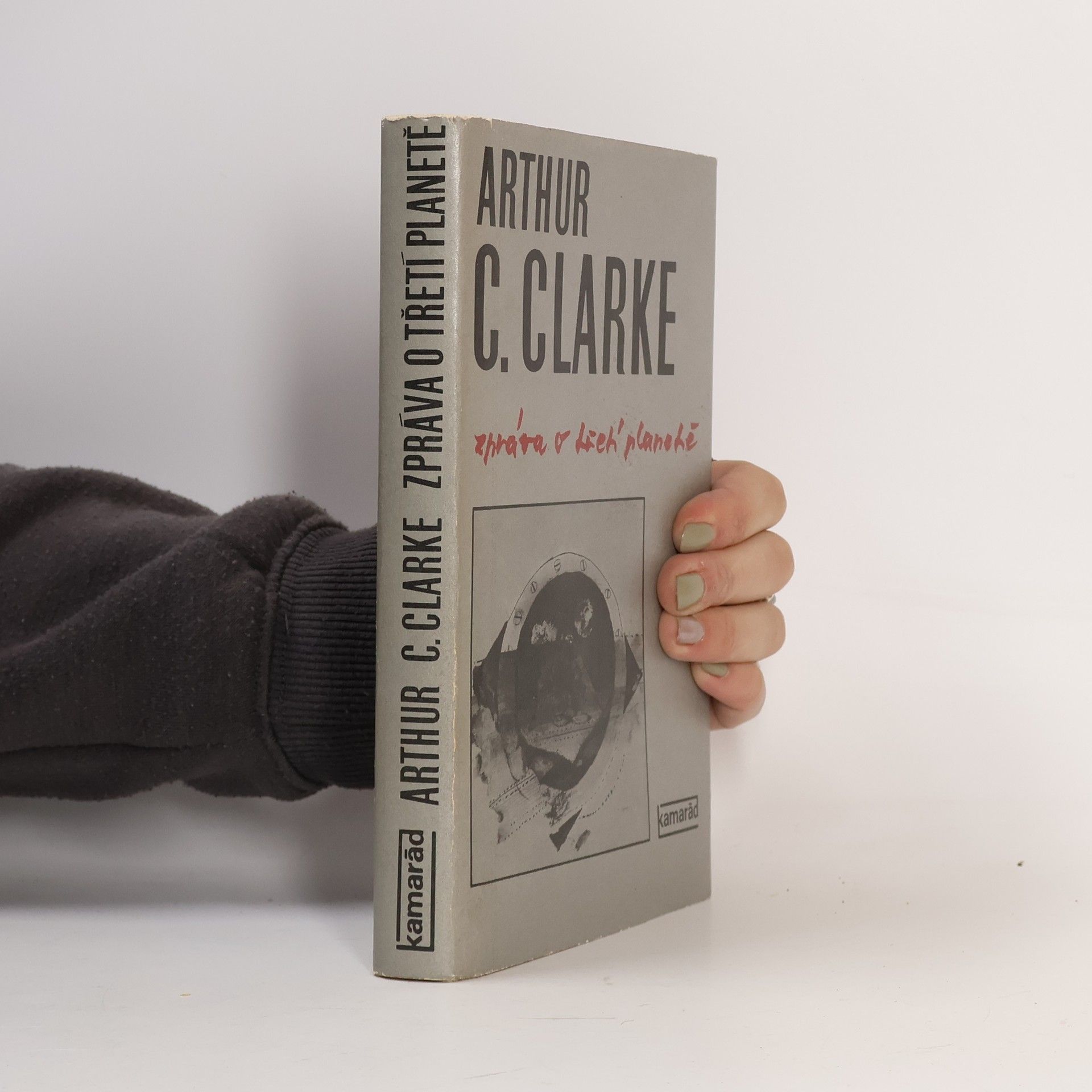 Arthur C. Clarke Zpráva o třetí planetě
