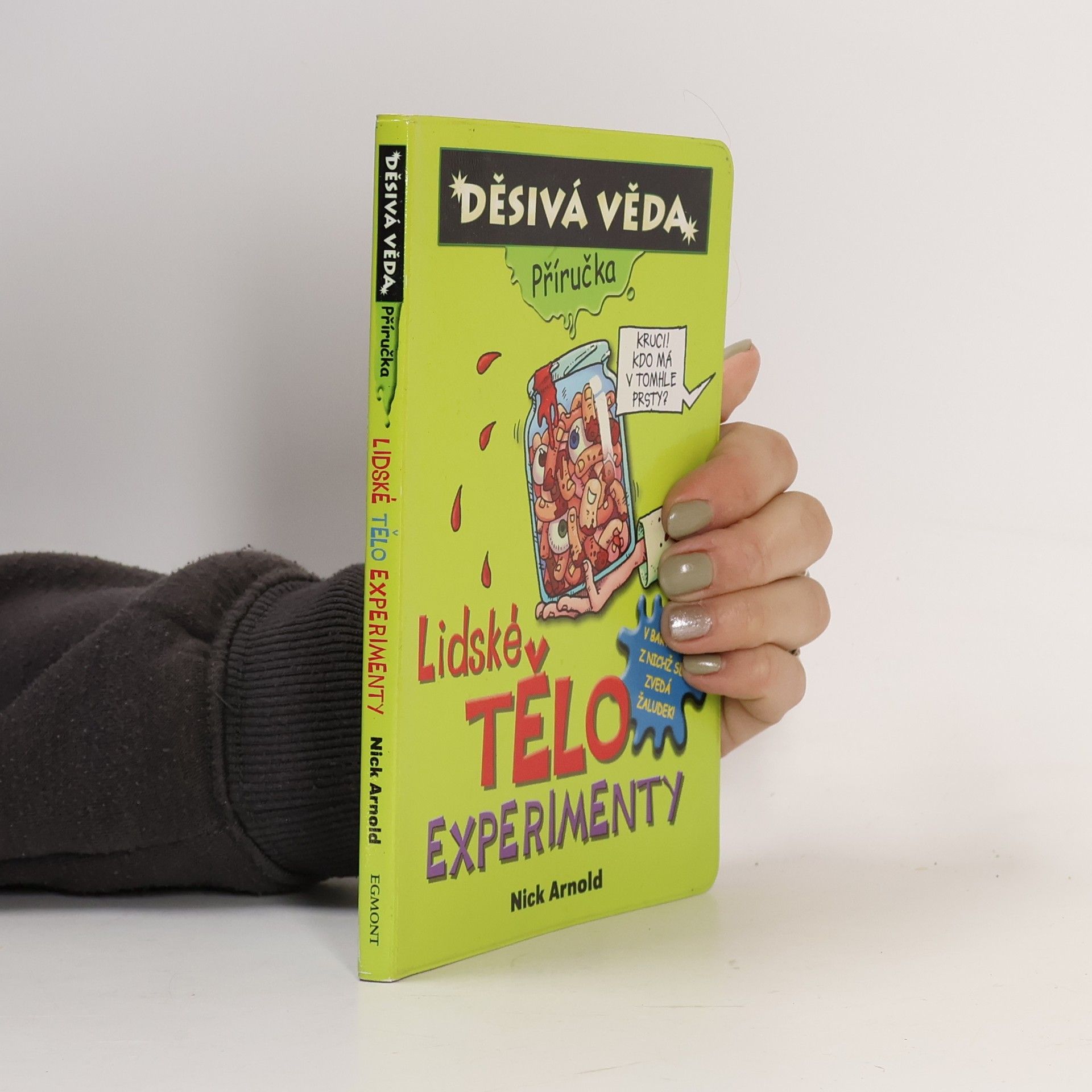 Nick Arnold Lidské tělo - experimenty