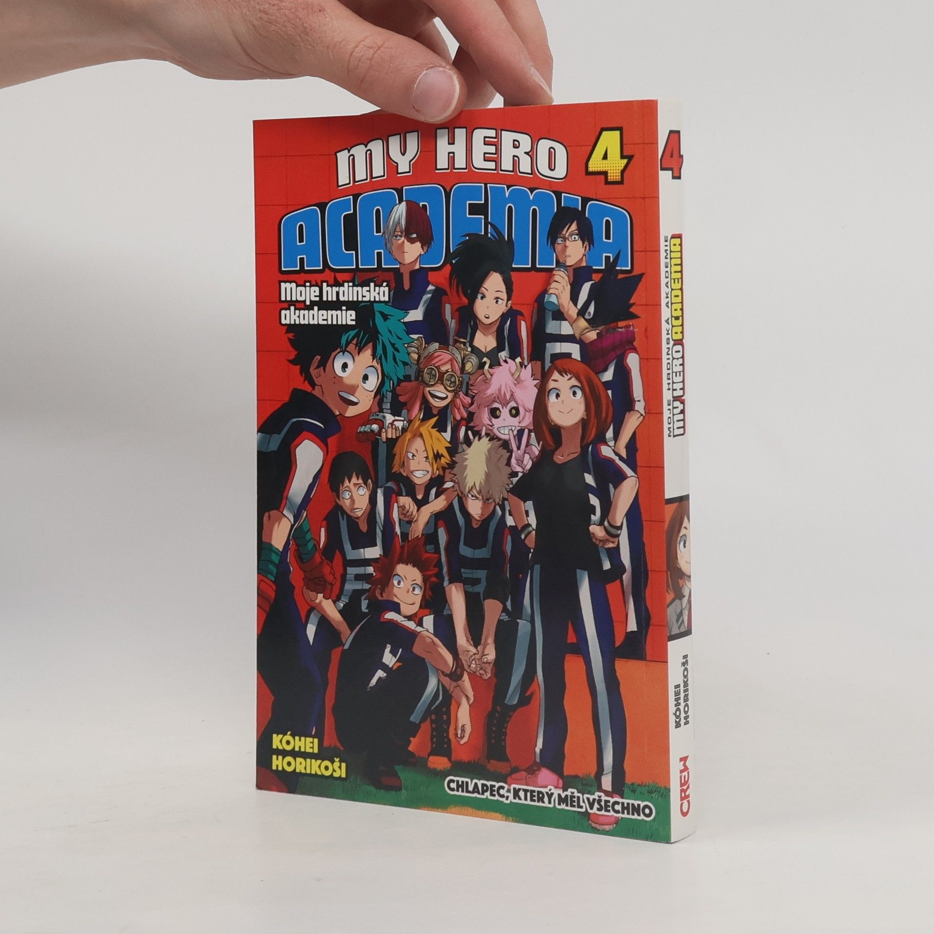 Kōhei Horikoshi My Hero Academia 4. Chlapec, který měl všechno.
