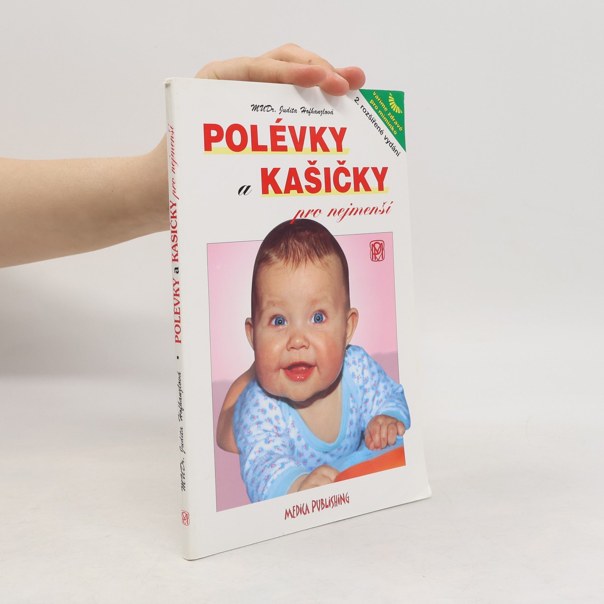 Judita Hofhanzlová Polévky a kašičky pro nejmenší