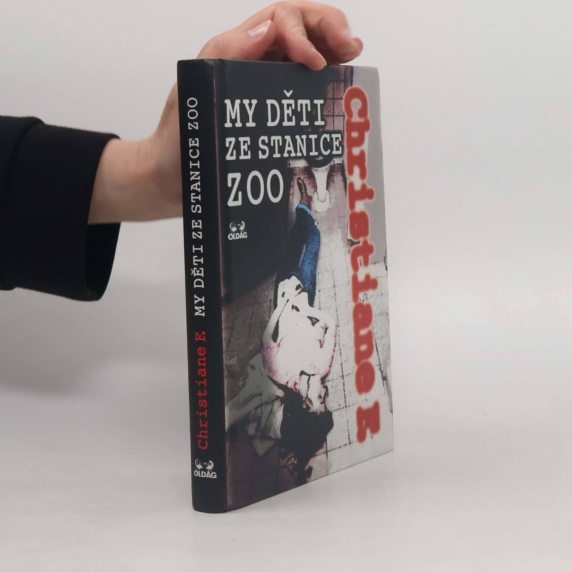 Christiane Felscherinow My děti ze stanice ZOO