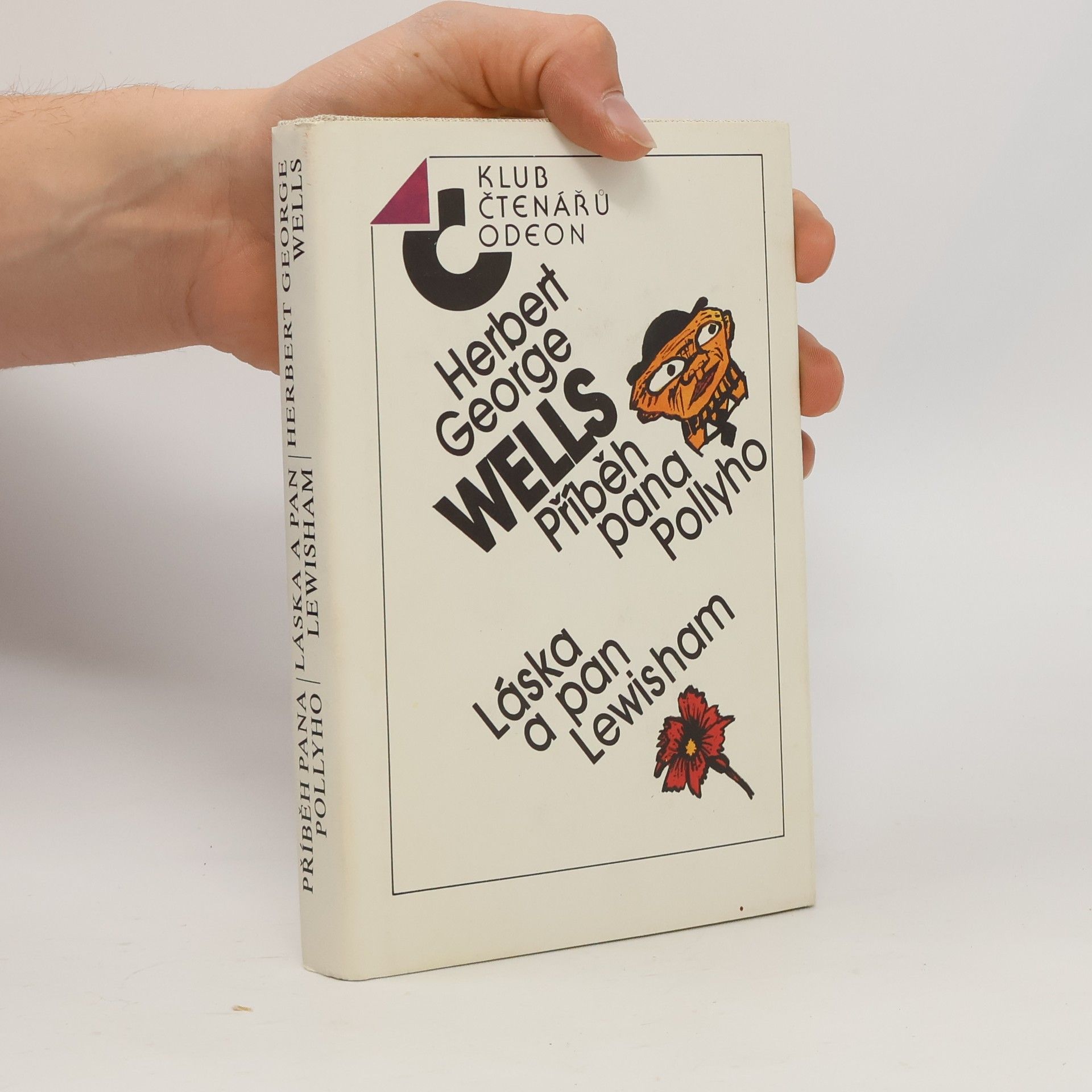 Herbert George Wells Příběh pana Pollyho. Láska a pan Lewisham