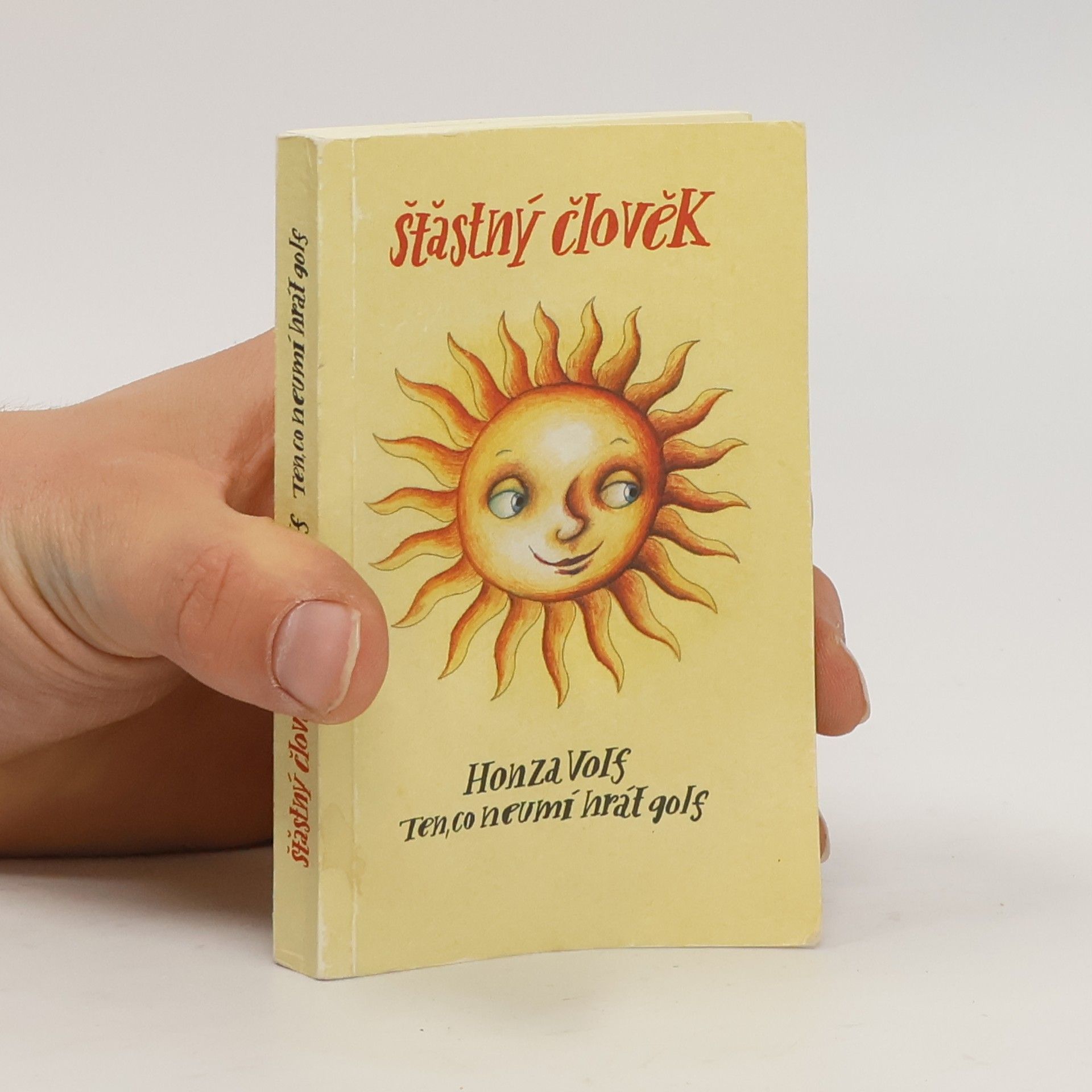 Honza Volf Šťastný člověk