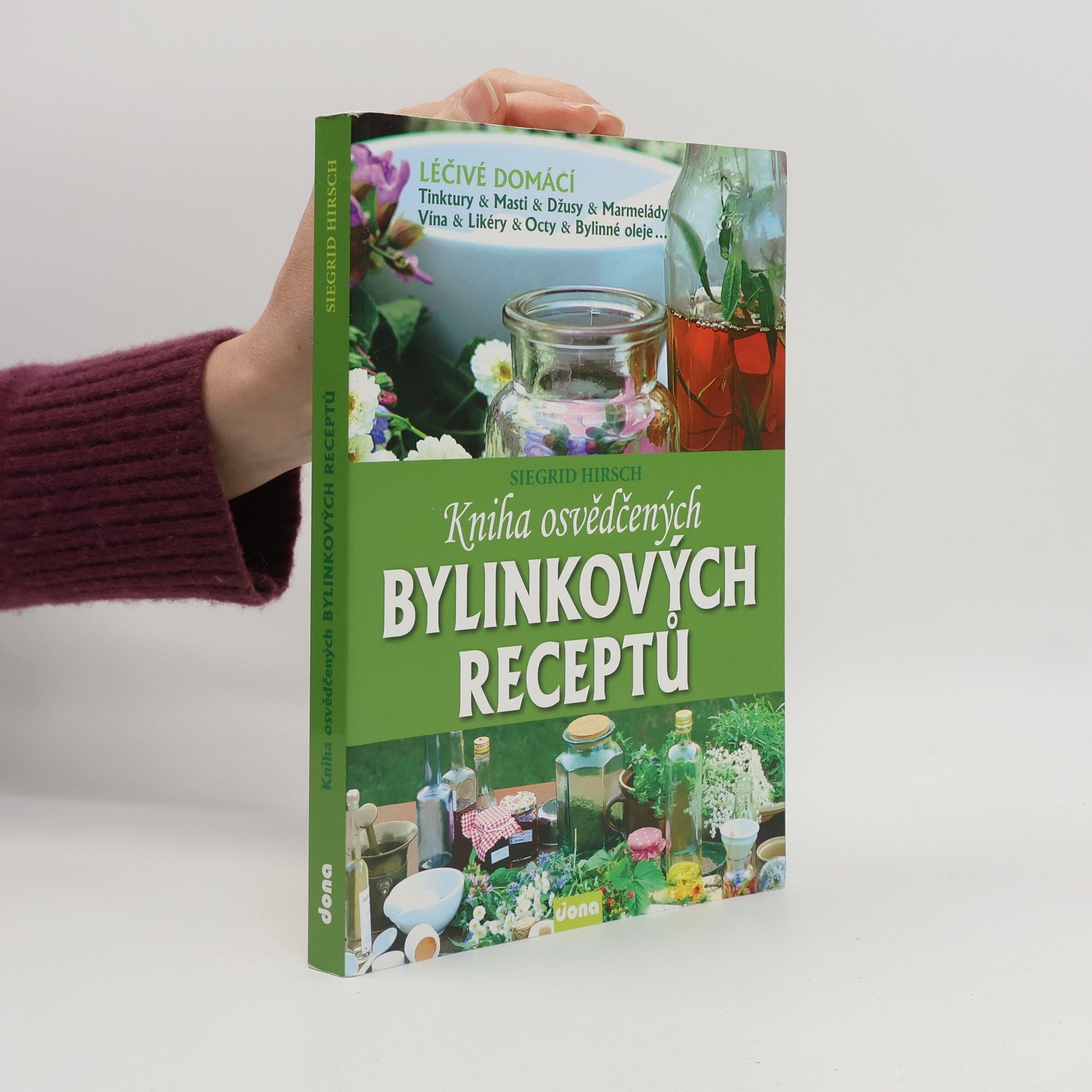 Siegrid Hirsch Kniha osvědčených bylinkových receptů