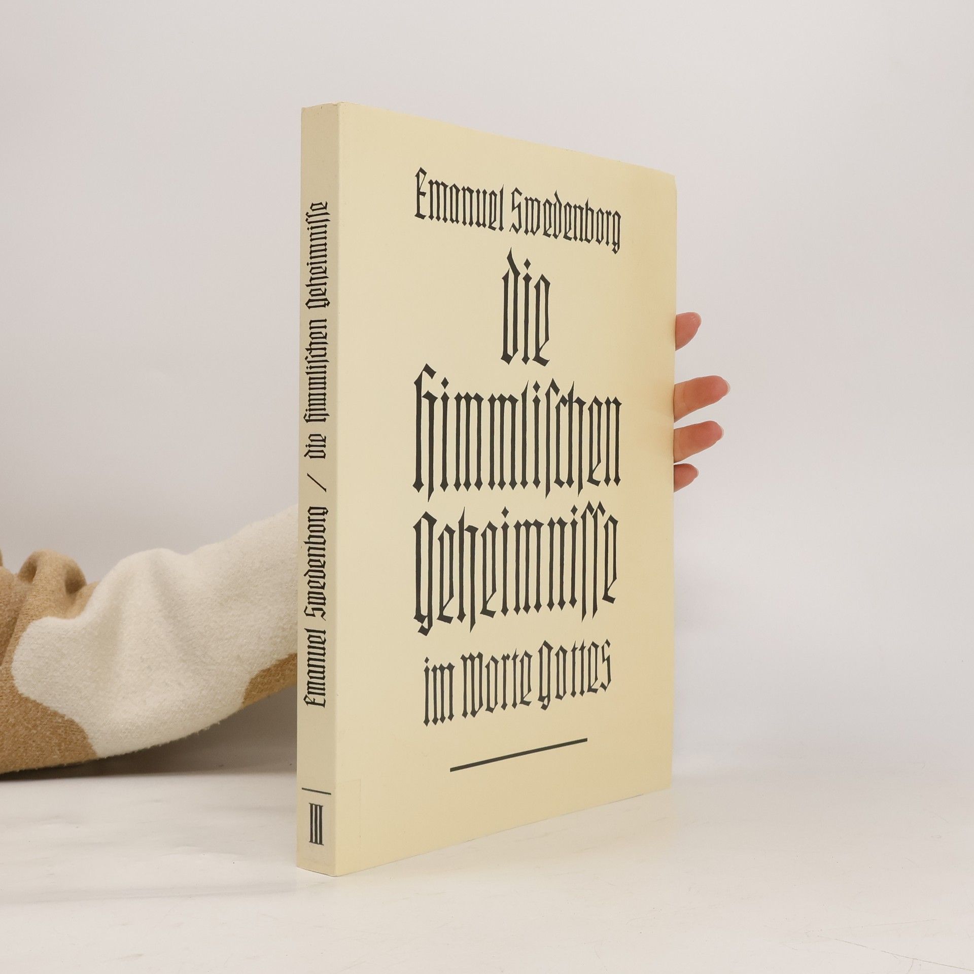 Emanuel Swedenborg Die himmlischen Geheimnisse im Worte Gottes