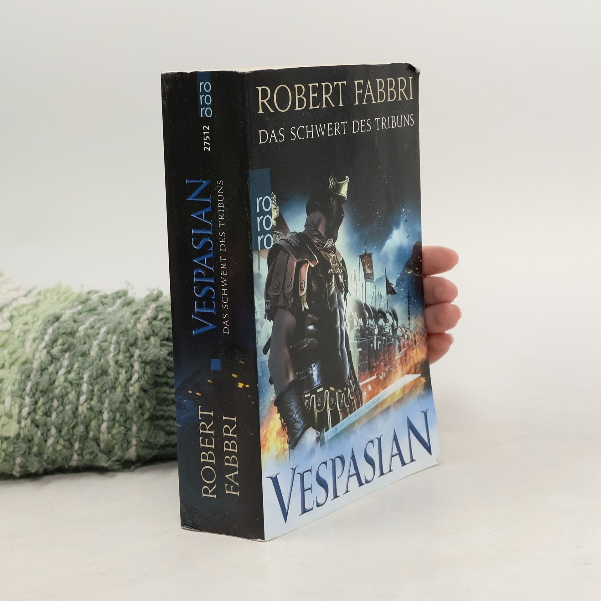 Robert Fabbri Vespasian - das Schwert des Tribuns