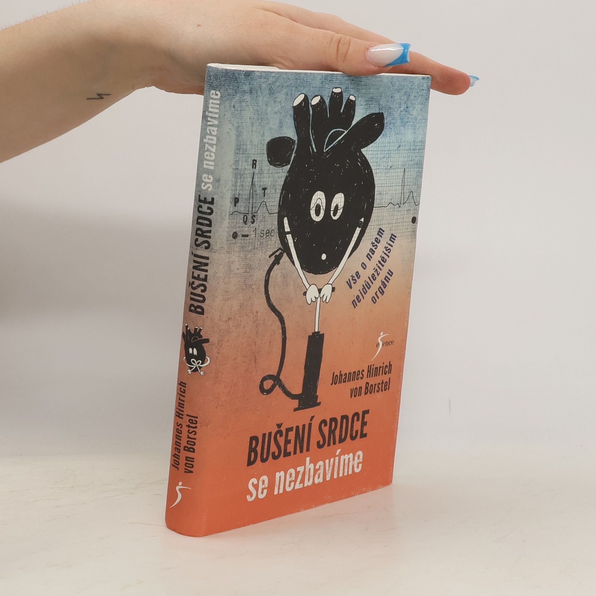 Johannes Hinrich von Borstel Bušení srdce se nezbavíme