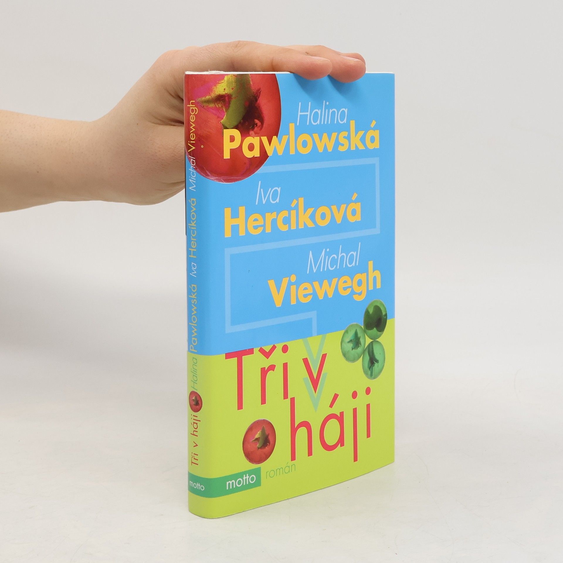 Iva Hercíková Tři v háji