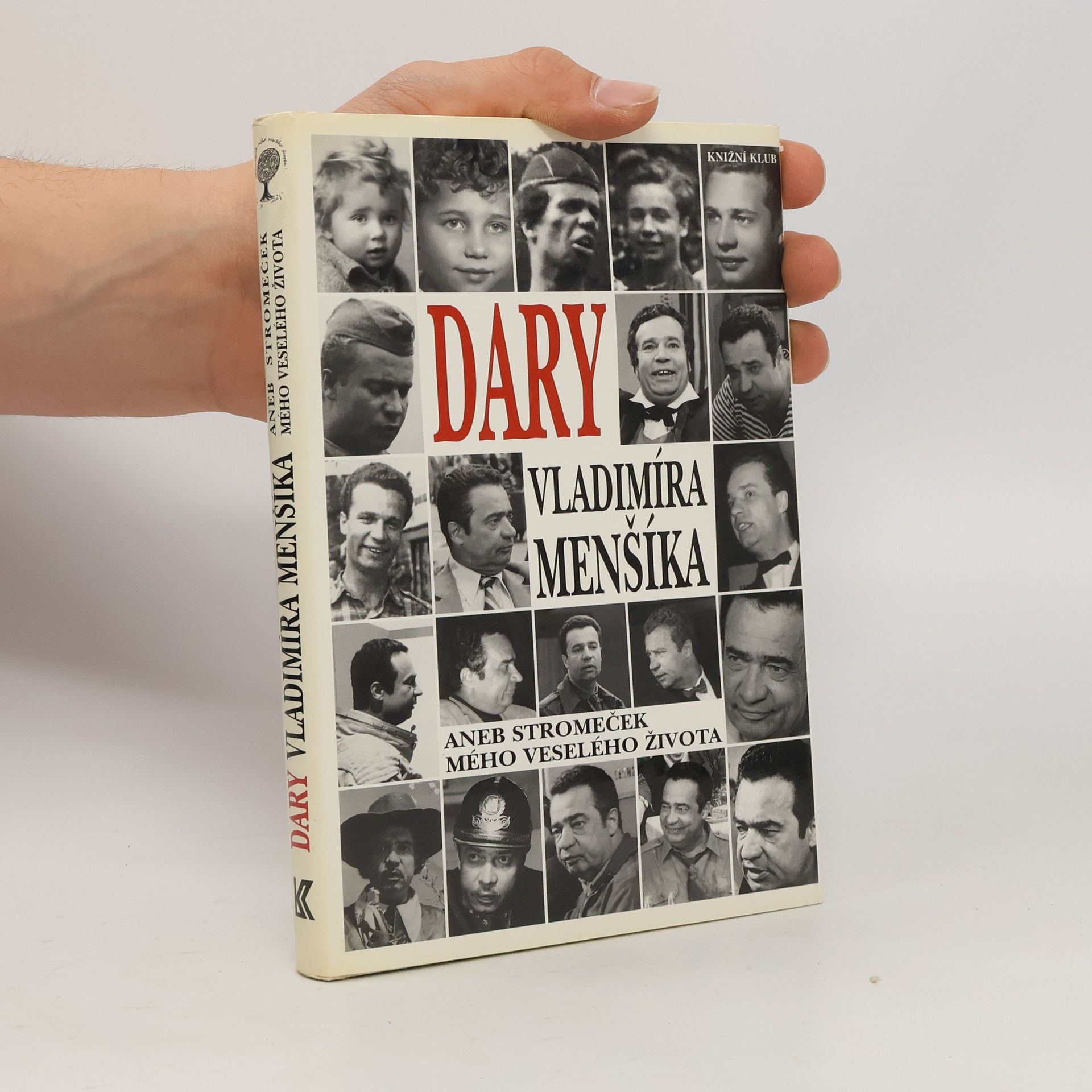 Dary Vladimíra Menšíka, aneb, Stromeček mého veselého života