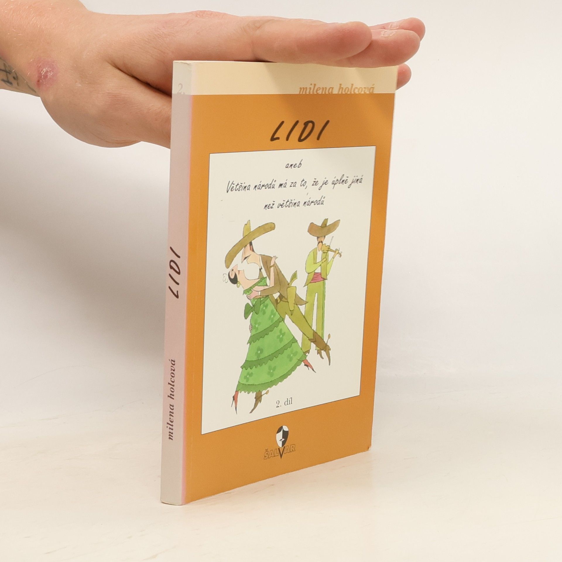 Lidi aneb Většina národů má za to, že je úplně jiná než většina národů. 2. díl