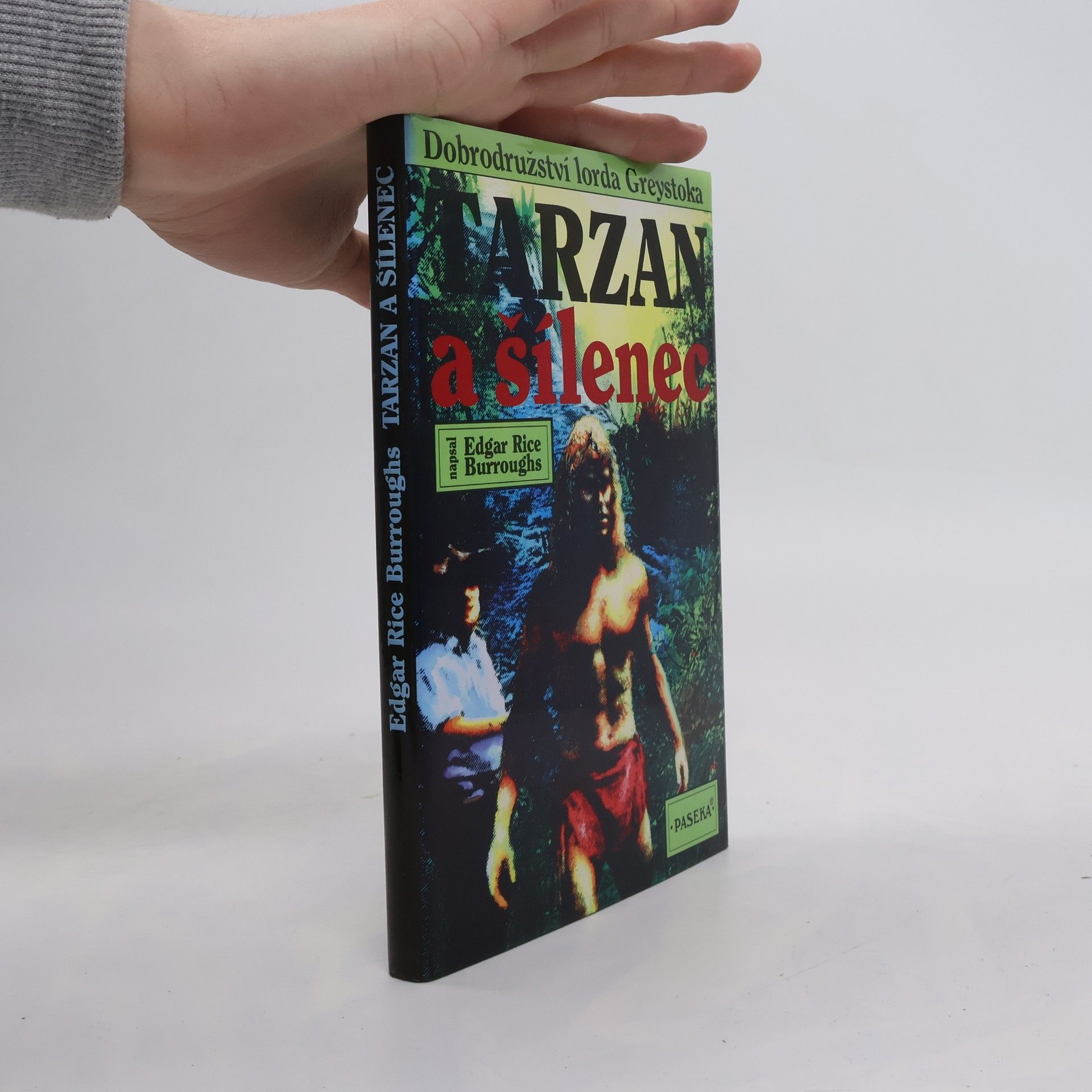 Edgar Rice Burroughs Tarzan a šílenec