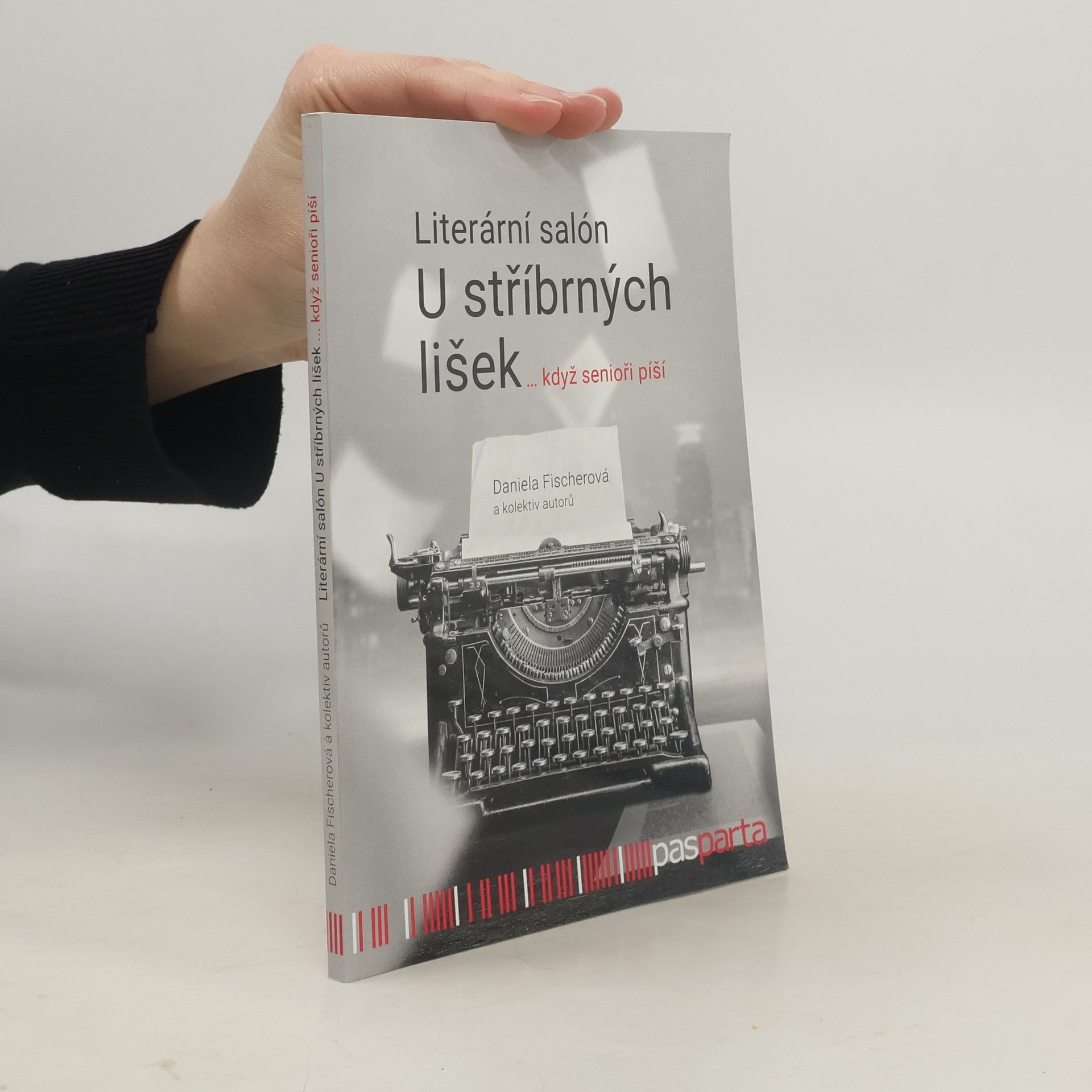 Daniela Fischer Literární salón U stříbrných lišek ... když senioři píší