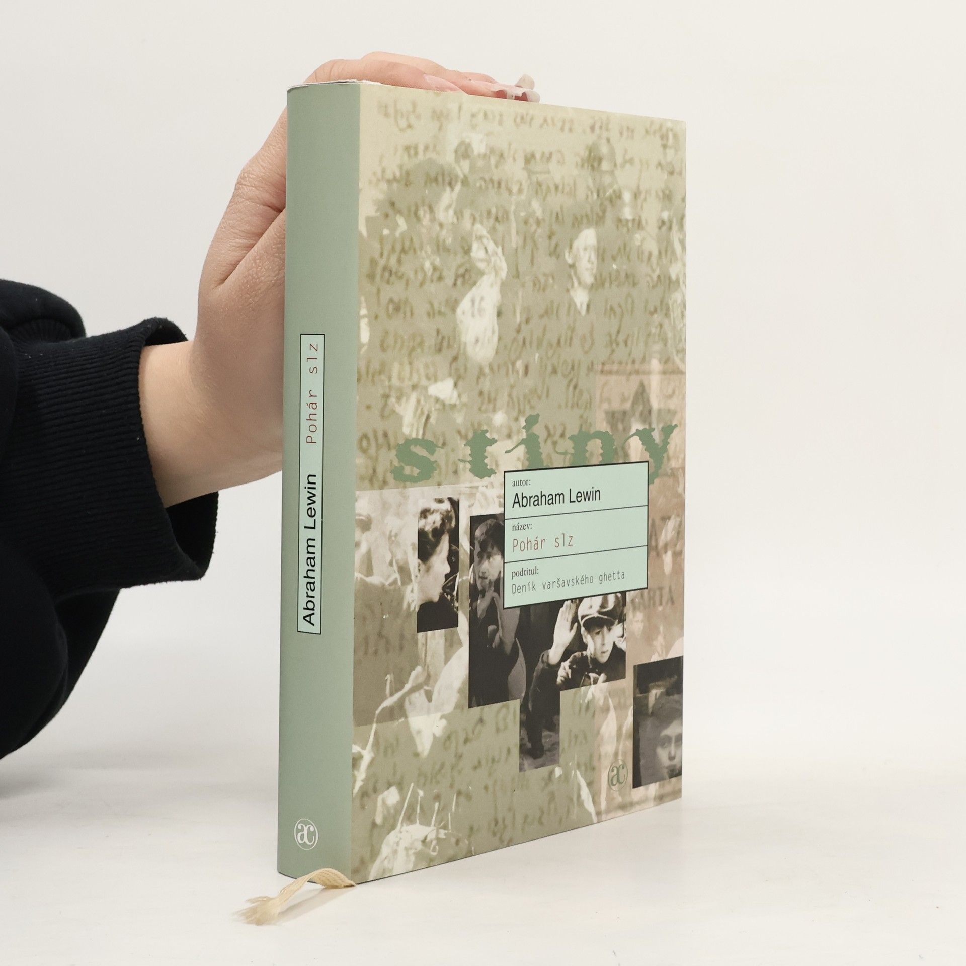 Abraham Lewin Pohár slz. Deník varšavského ghetta