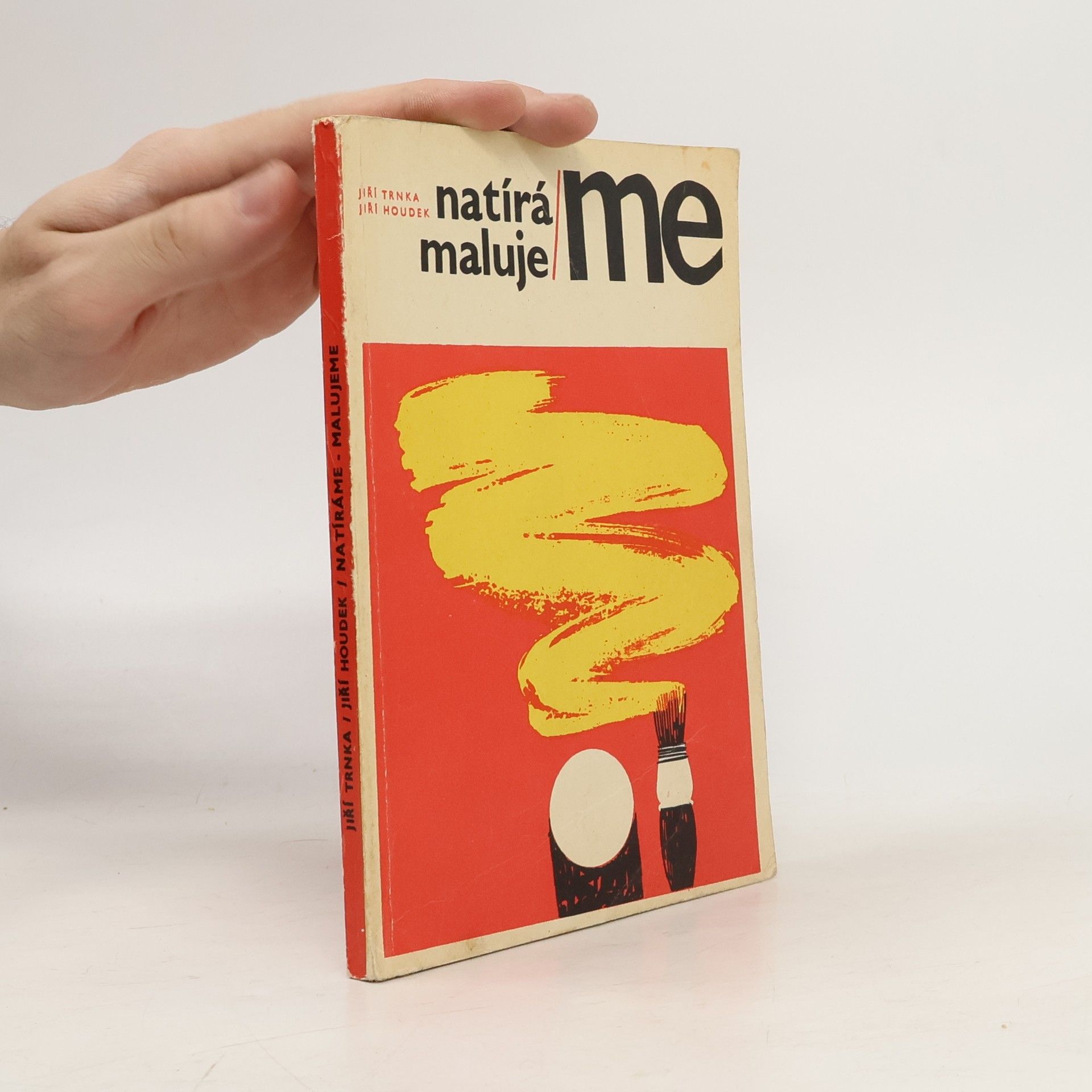 Jiří Houdek Natíráme - malujeme