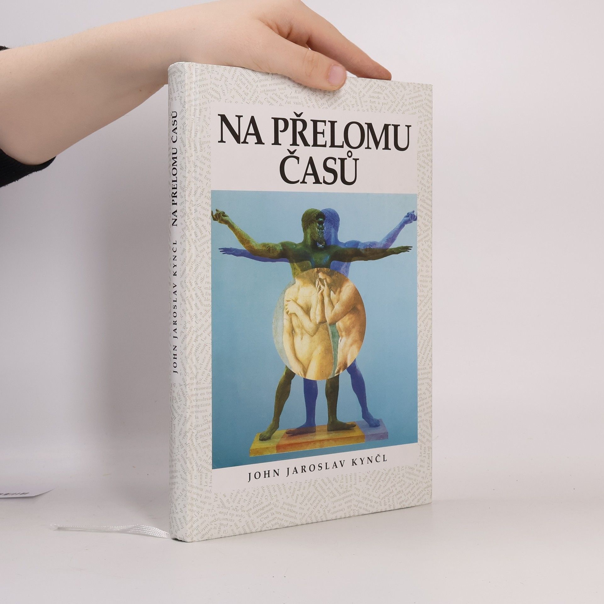 Jaroslav John Kynčl Na přelomu časů