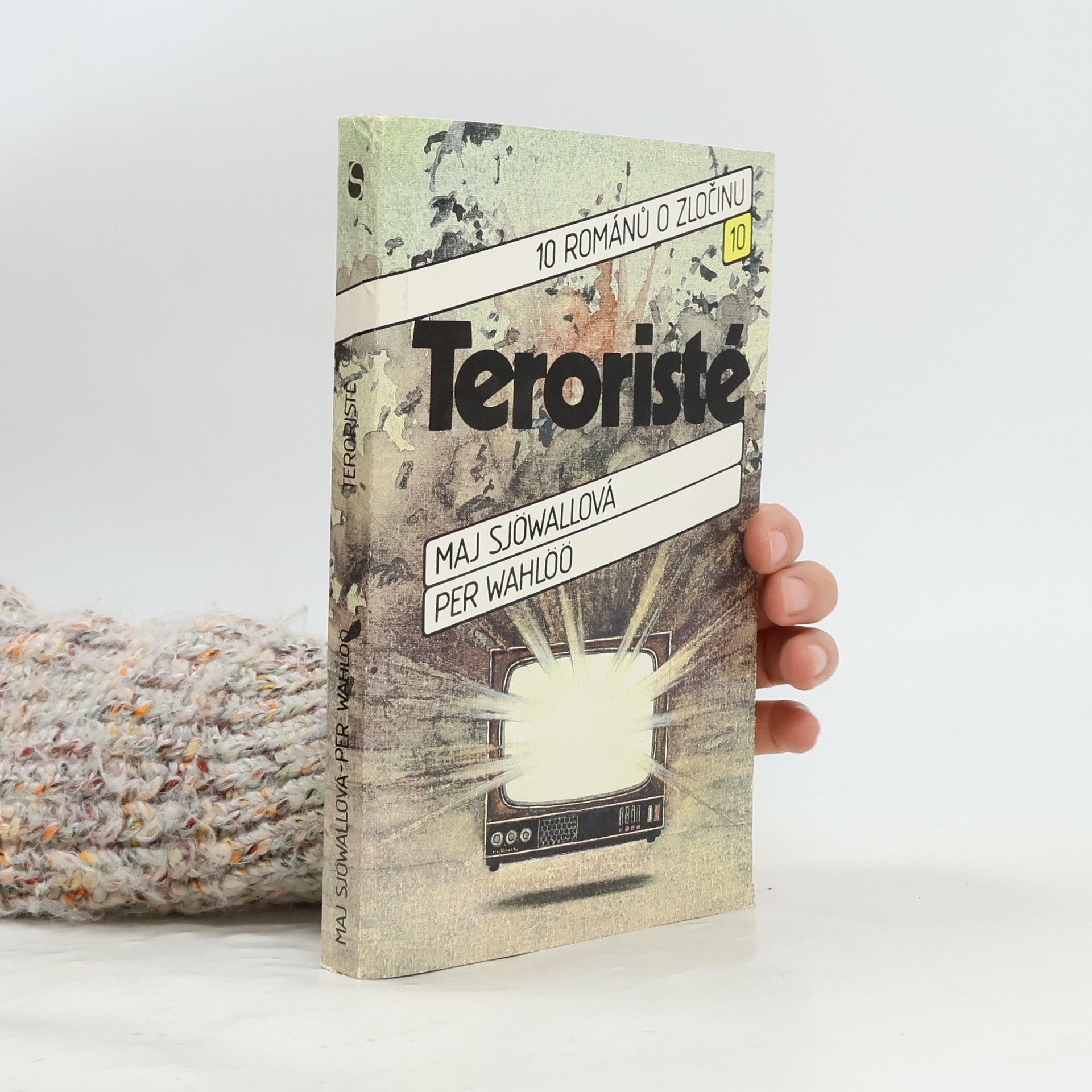 Maj Sjöwall Teroristé. 10 románů o zločinu