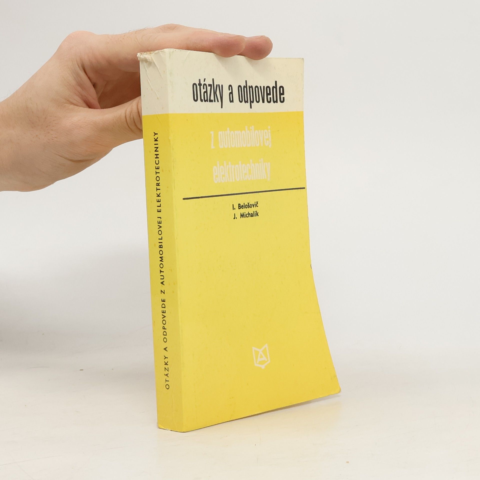 Ivan Belošovič Otázky a odpovede z automobilovej elektrotechniky