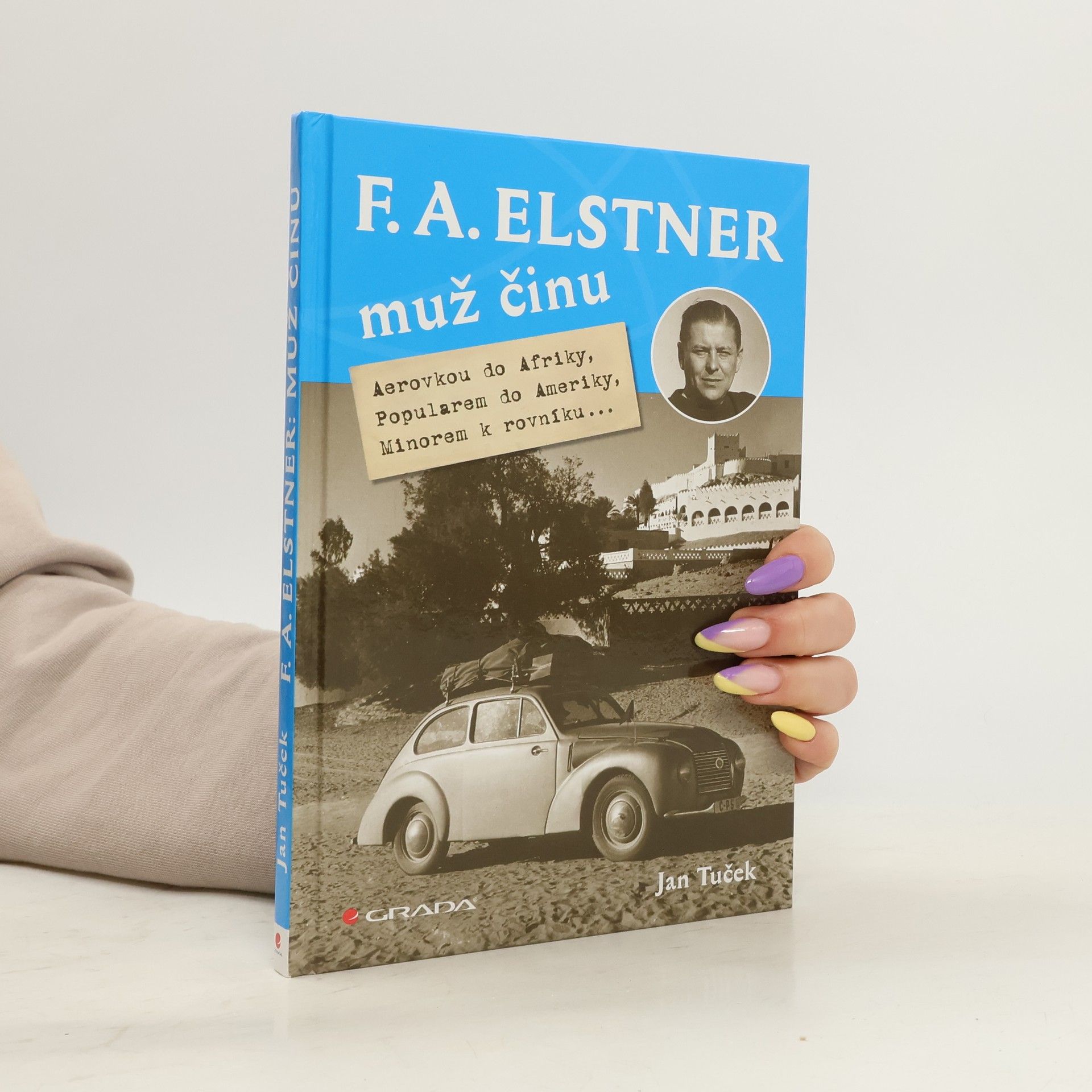 F.A. Elstner - muž činu