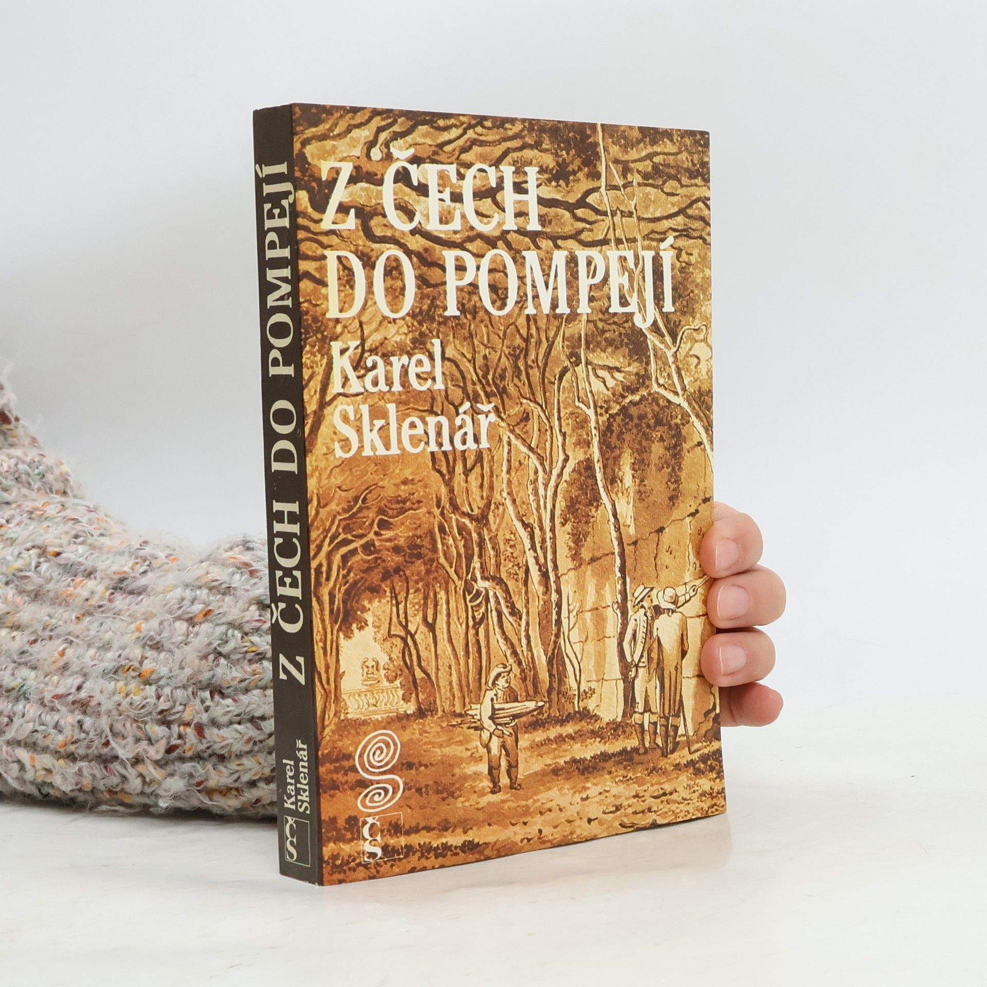 Karel Sklenář Z Čech do Pompejí