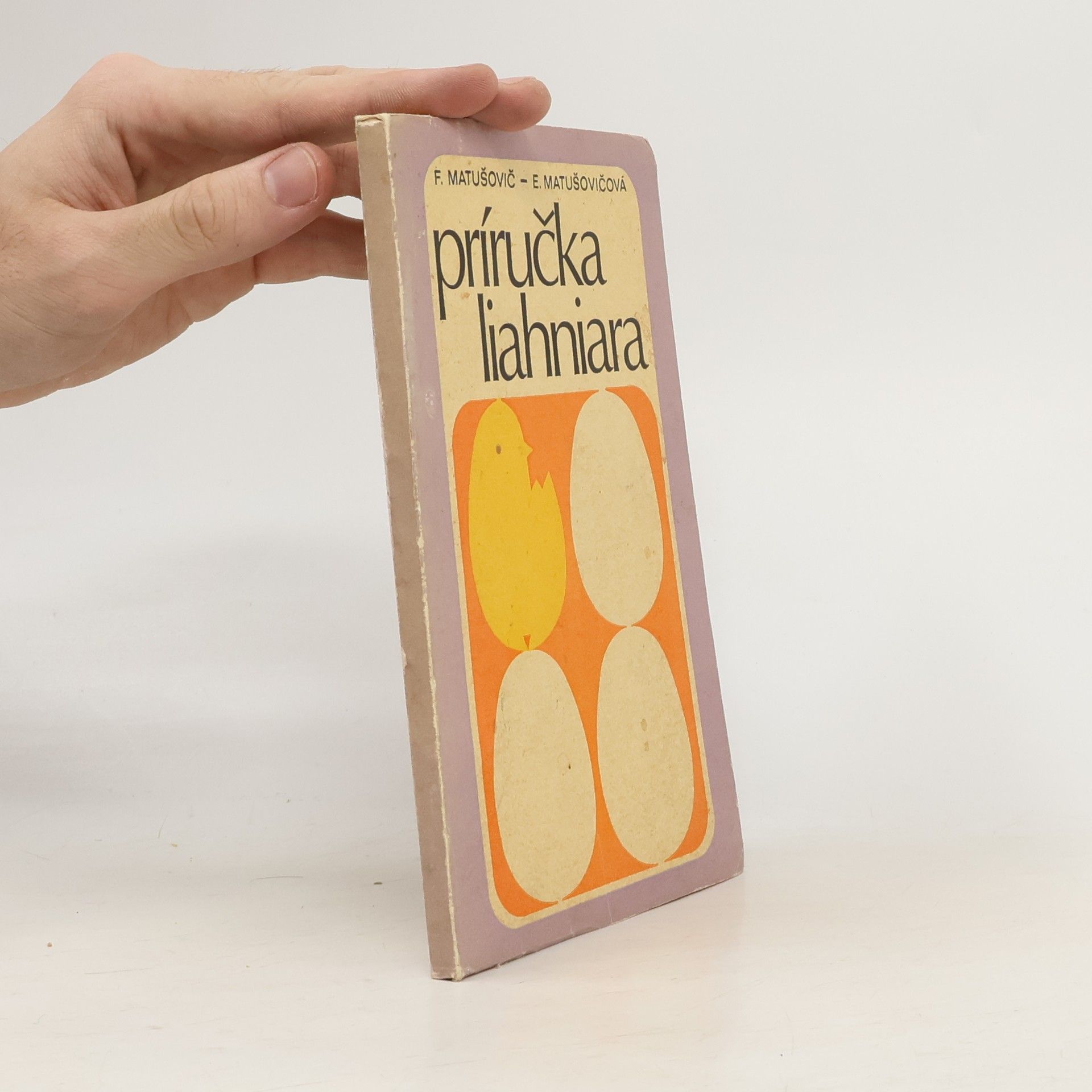 F. Matušovič Příručka liahniara