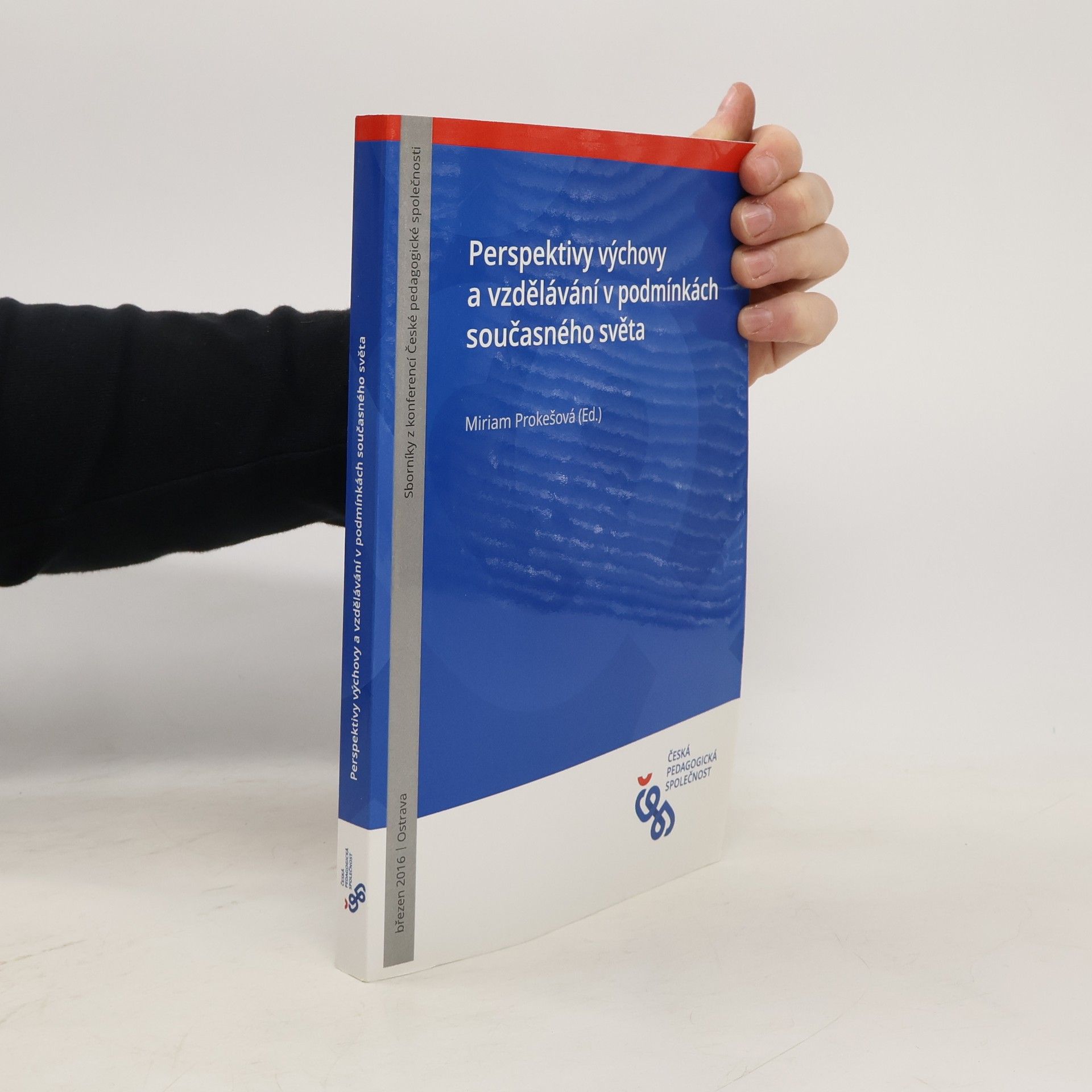 Perspektivy výchovy a vzdělávání v podmínkách současného světa