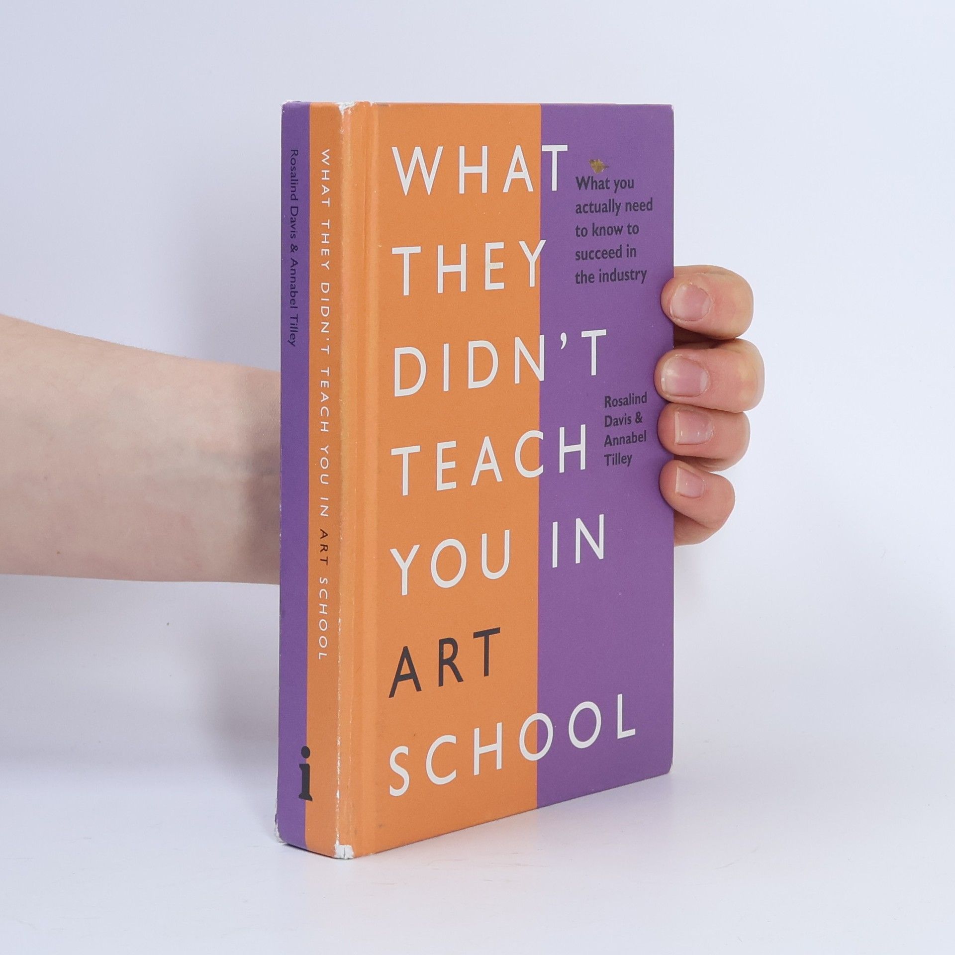 What They Didn't Teach You in Art School